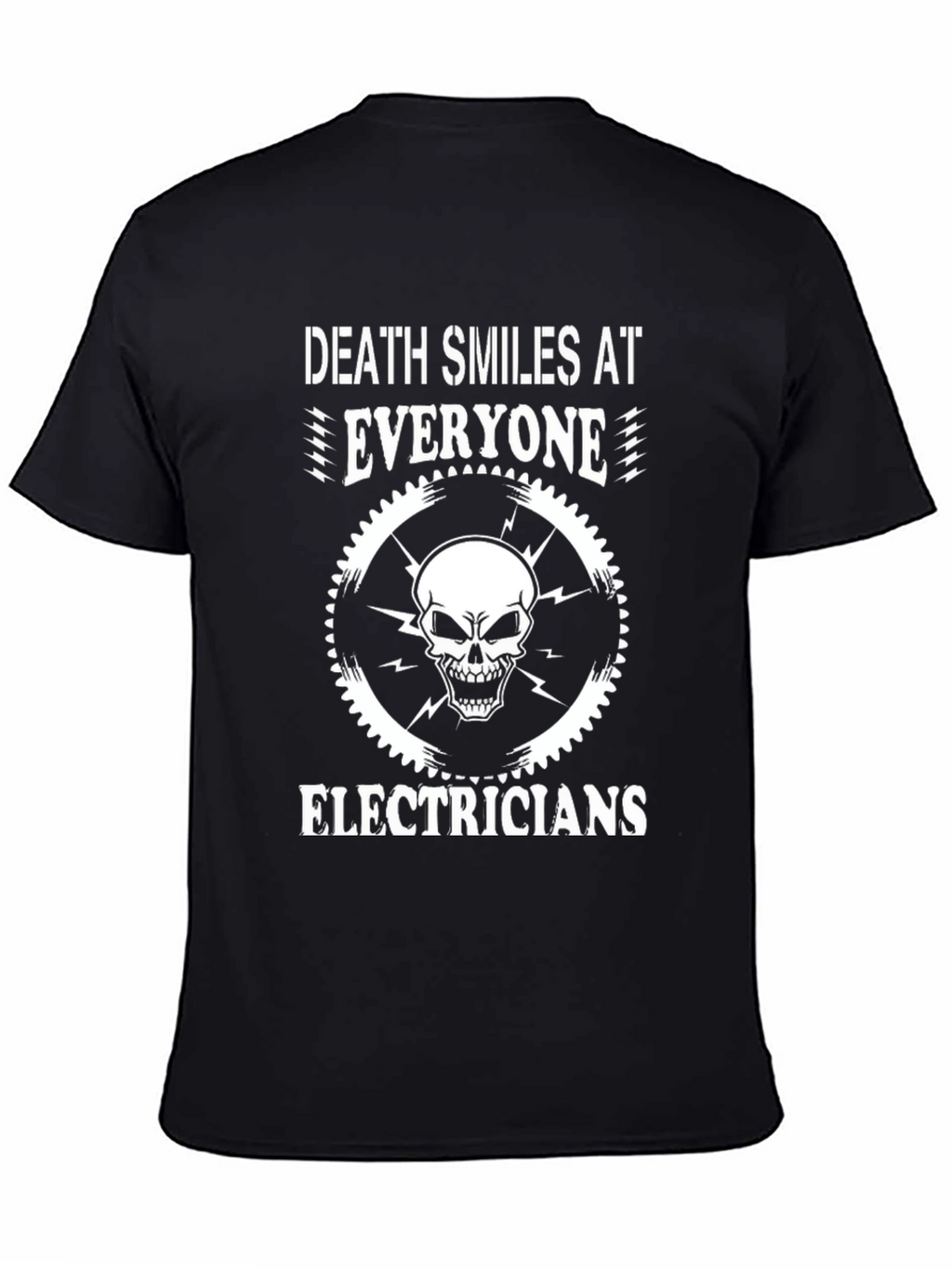 Death Smiles Electricians T-Shirt