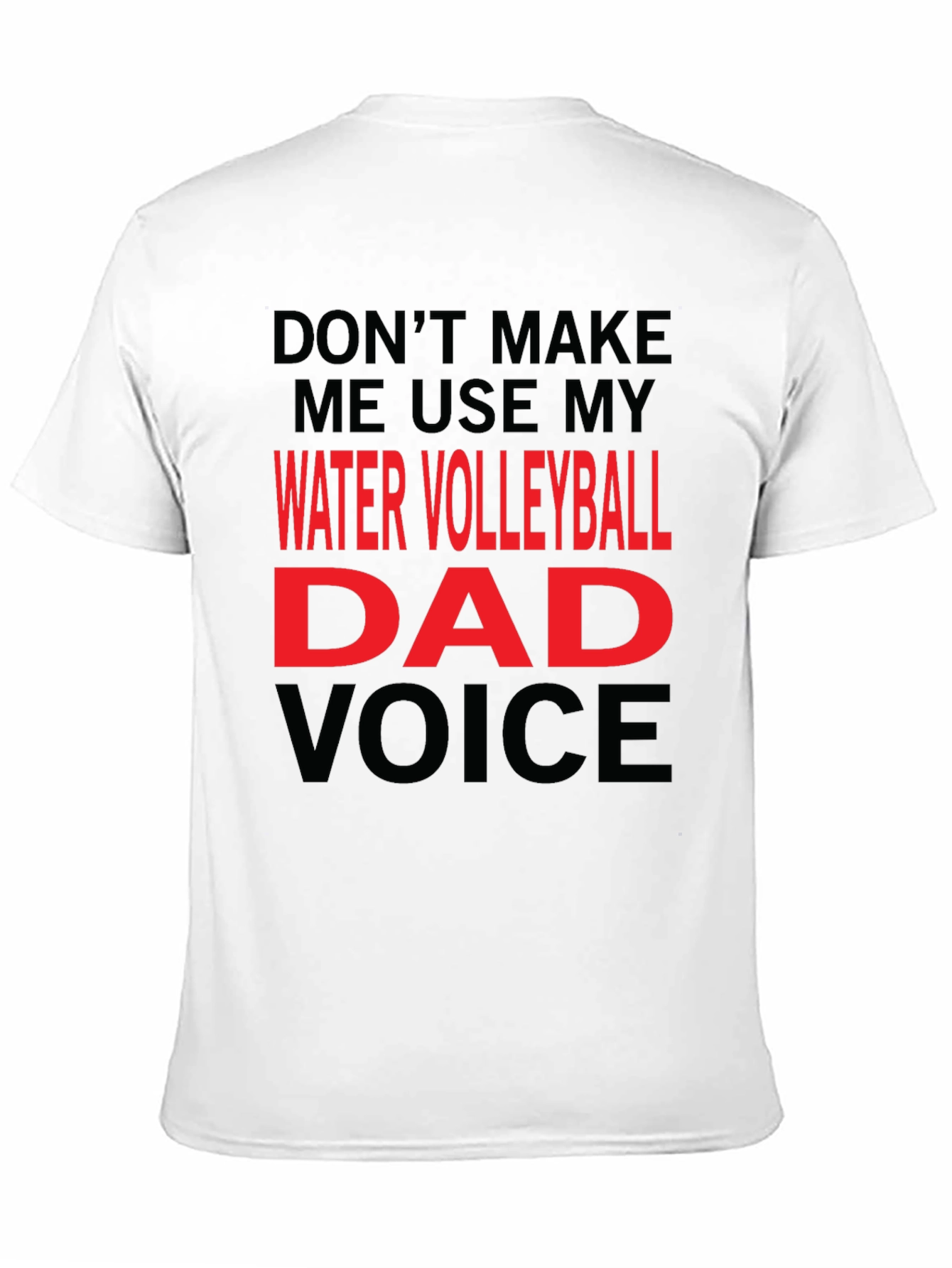 Water Volleyball Dad Voice T-Shirt