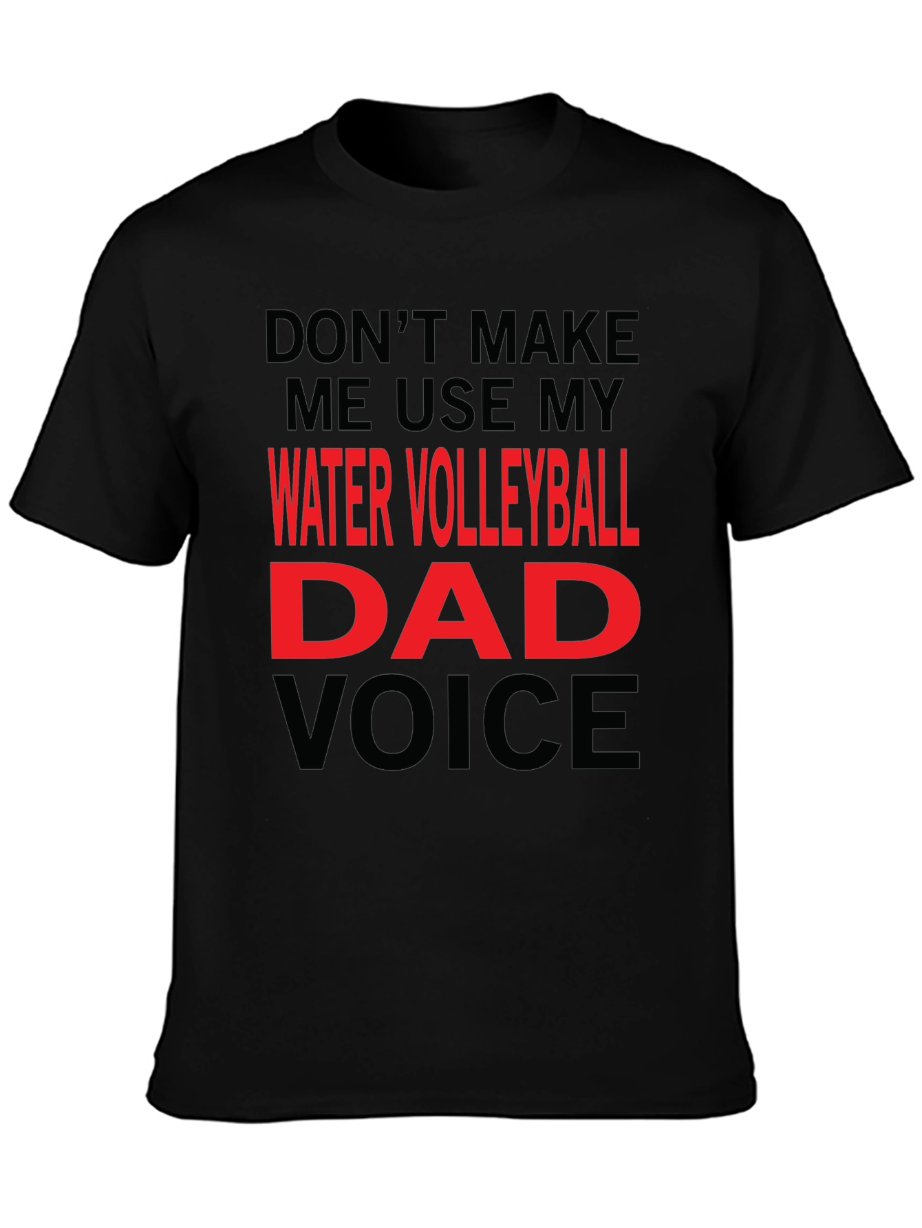 Water Volleyball Dad Voice T-Shirt