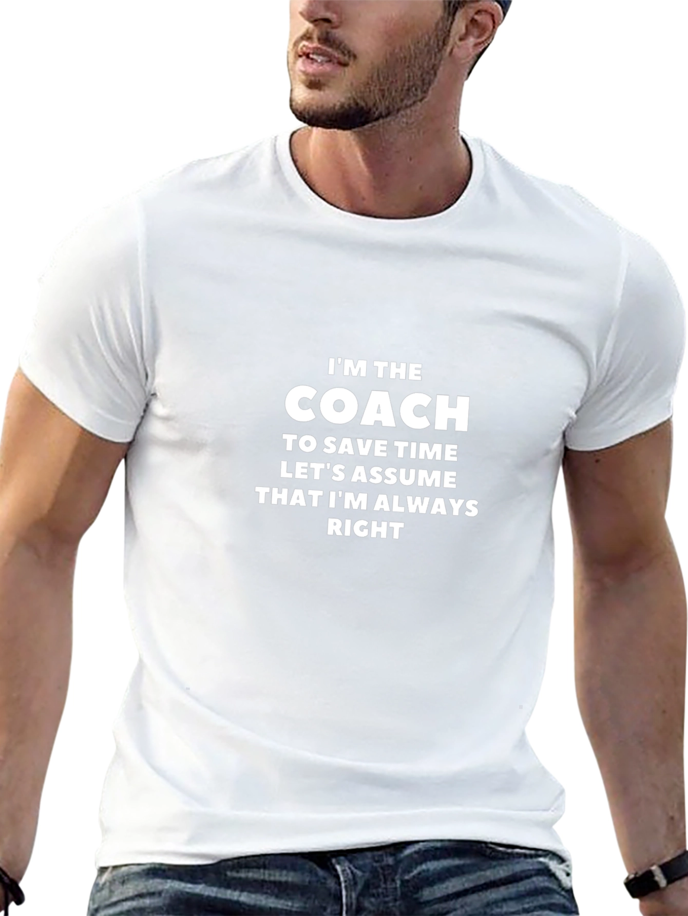 Im The Coach T-Shirt Funny Sarcastic Gift