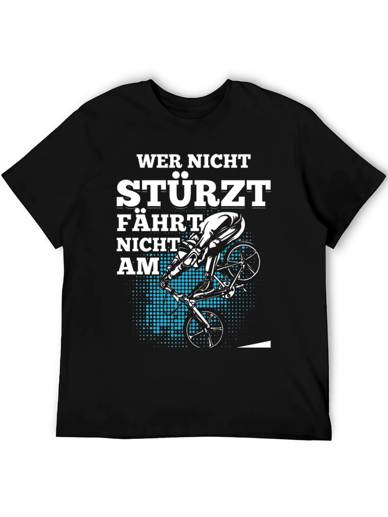 Wer Nicht Stürzt Fahrt Nicht AM T-Shirt