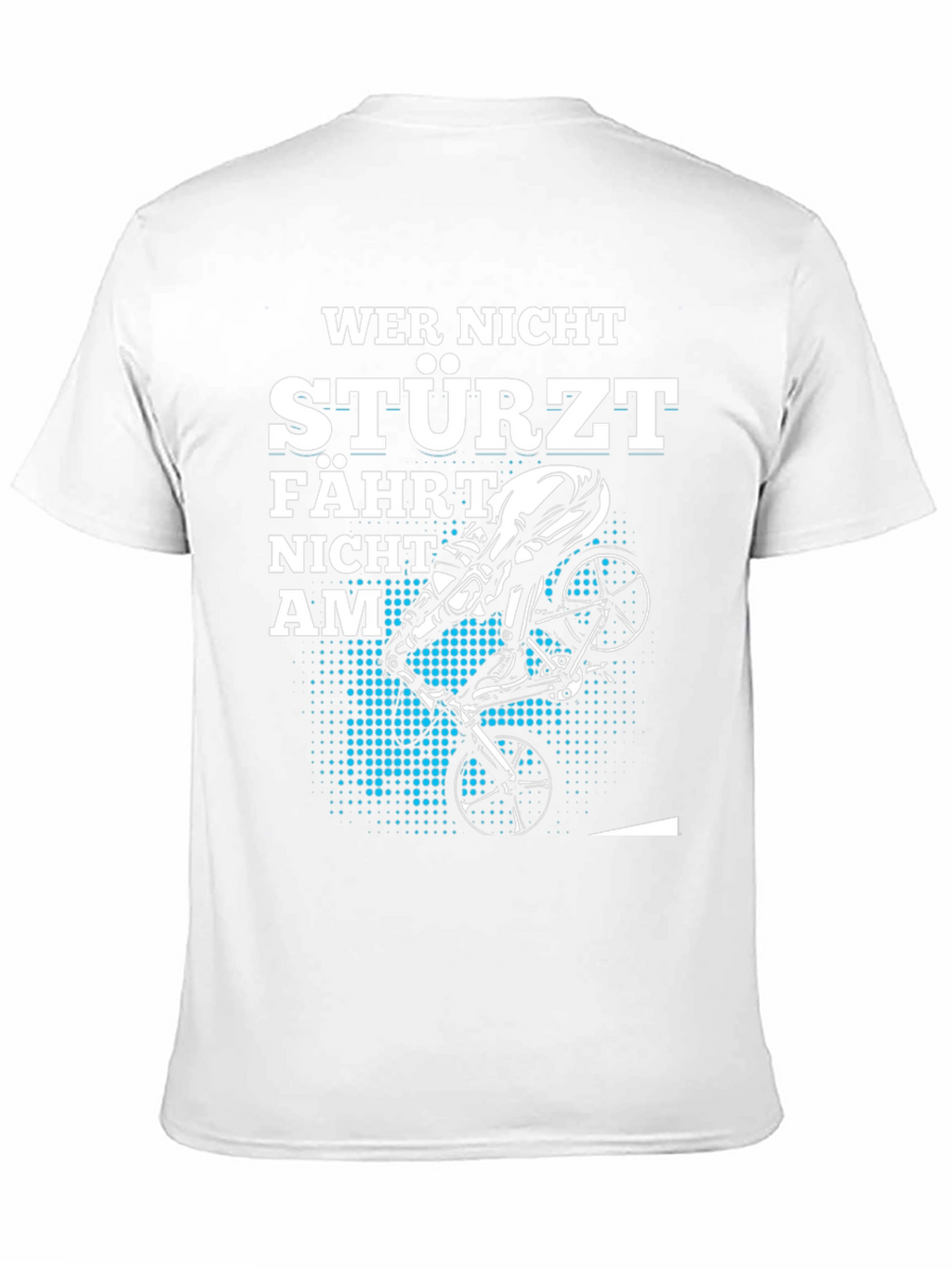 Wer Nicht Stürzt Fahrt Nicht AM T-Shirt