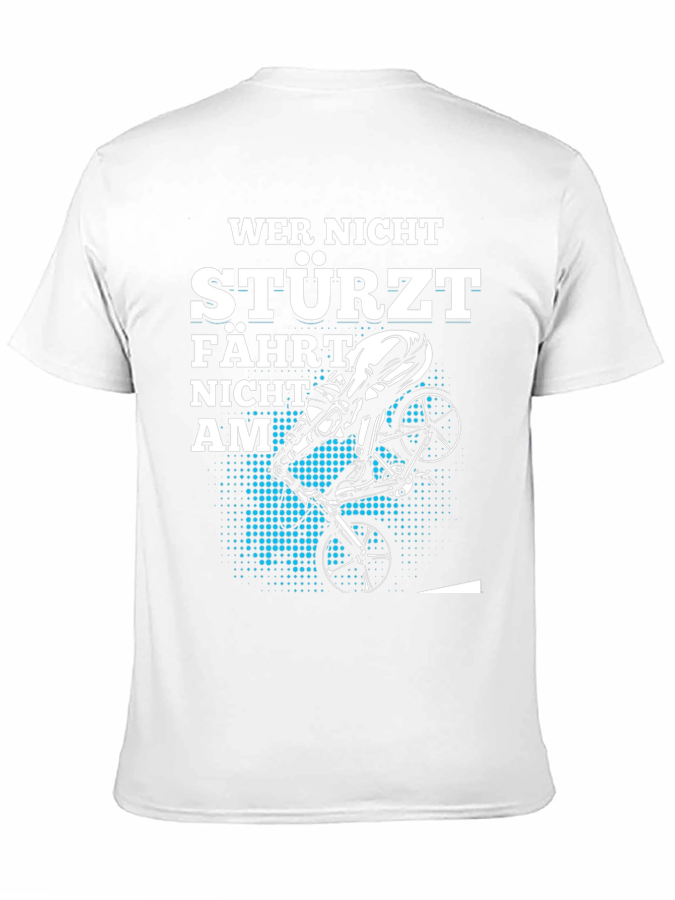 Wer Nicht Stürzt Fahrt Nicht AM T-Shirt