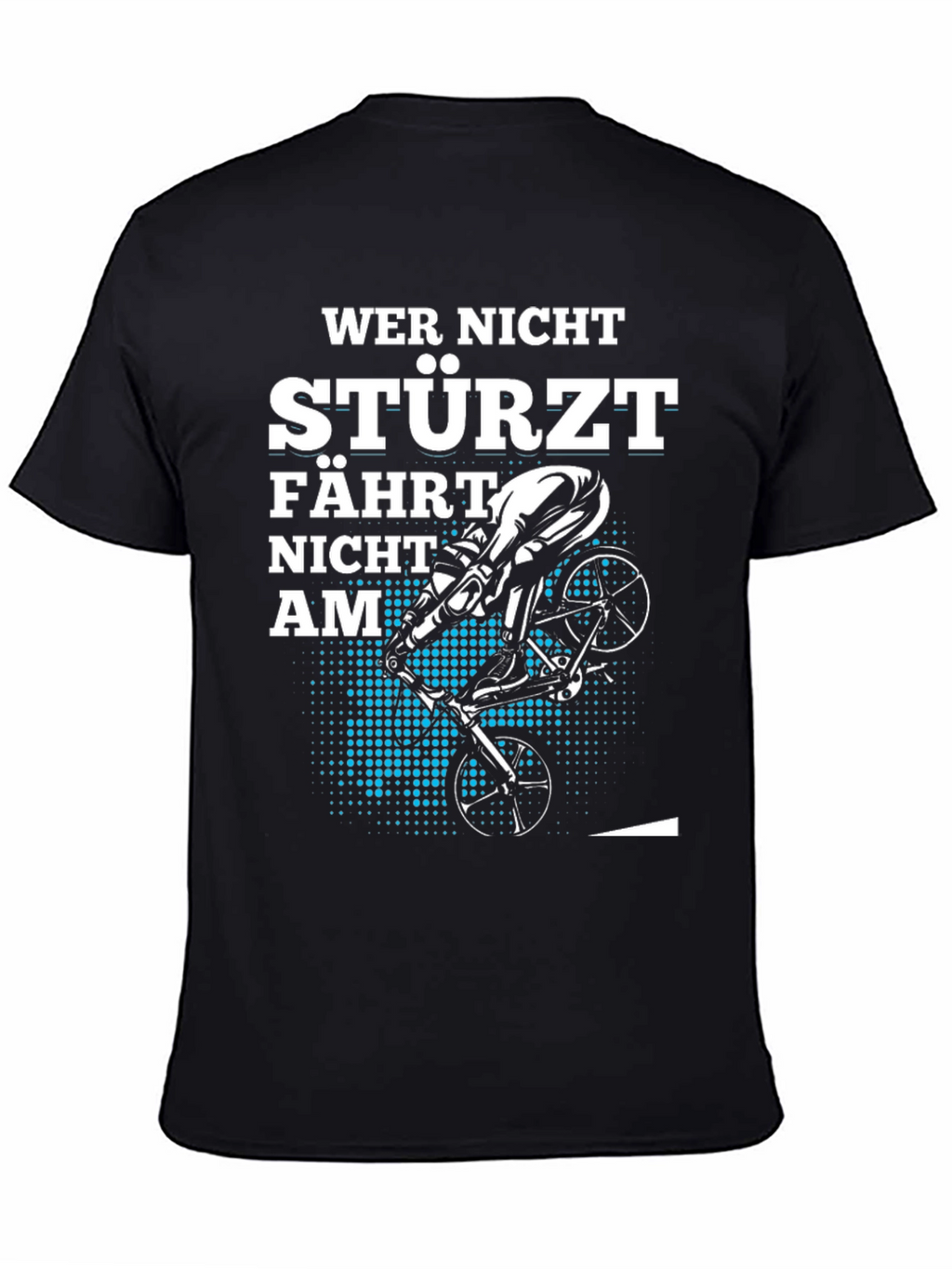 Wer Nicht Stürzt Fahrt Nicht AM T-Shirt