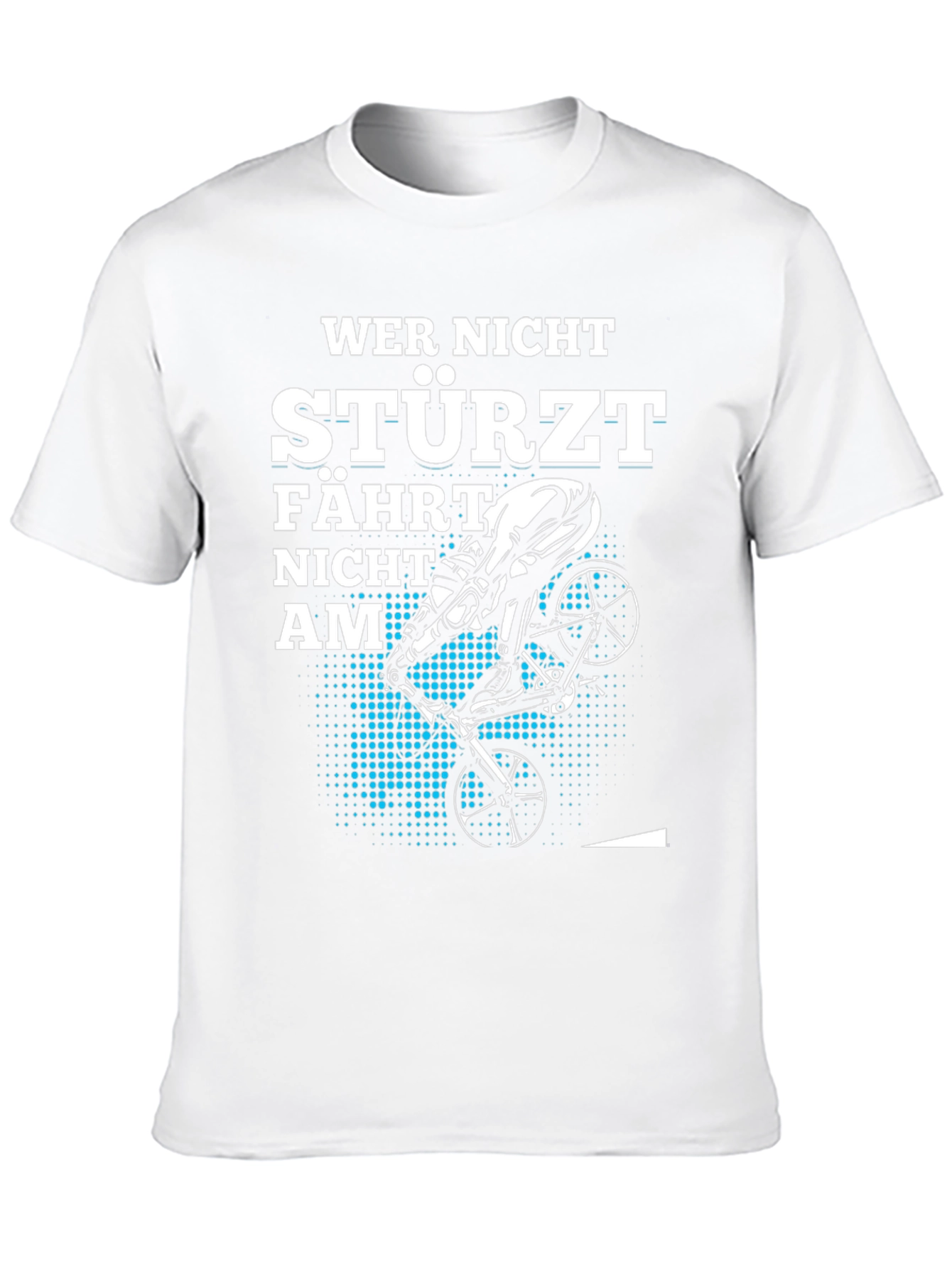 Wer Nicht Stürzt Fahrt Nicht AM T-Shirt