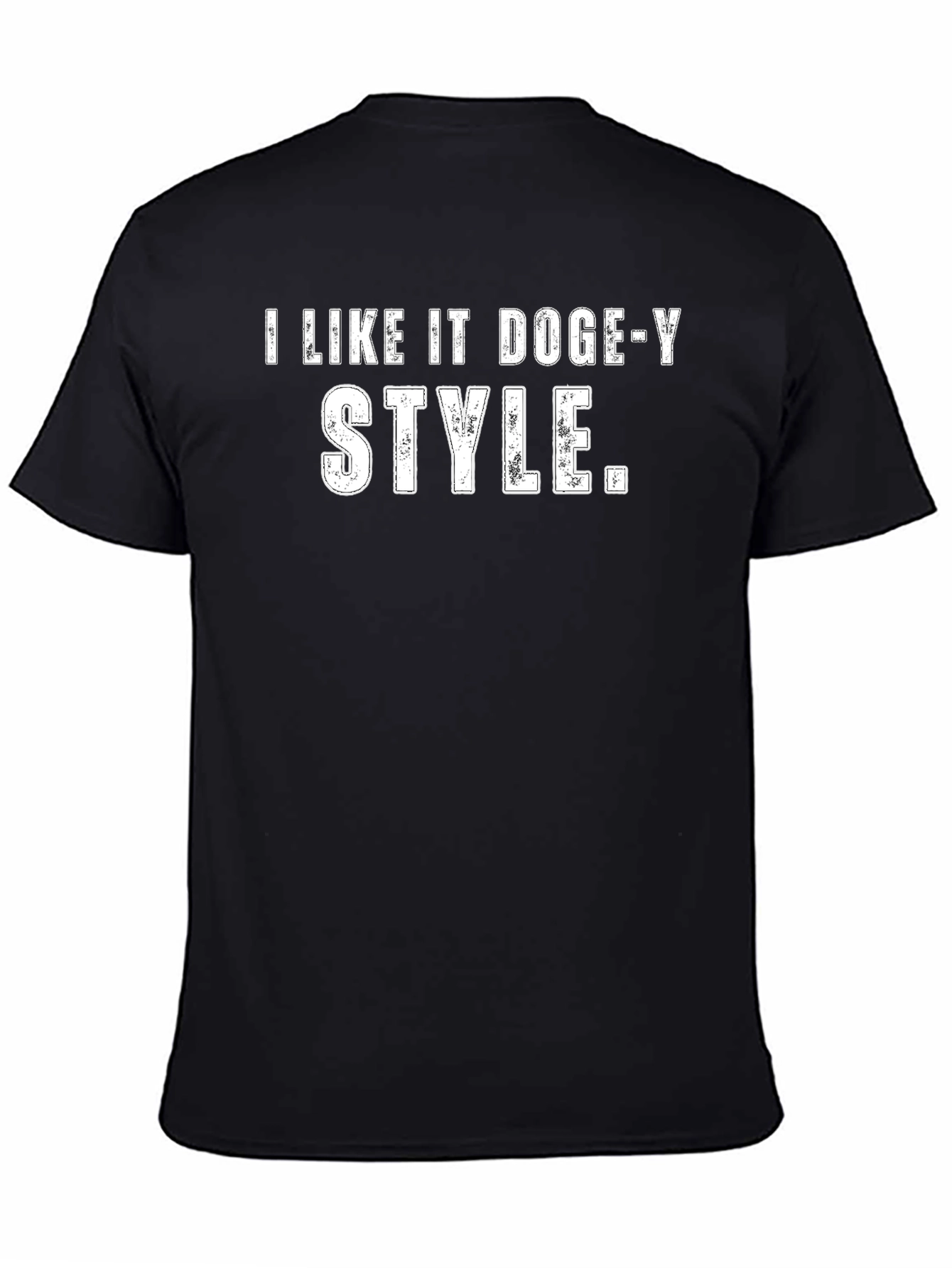 I Like It Doge-y Style Black T-Shirt