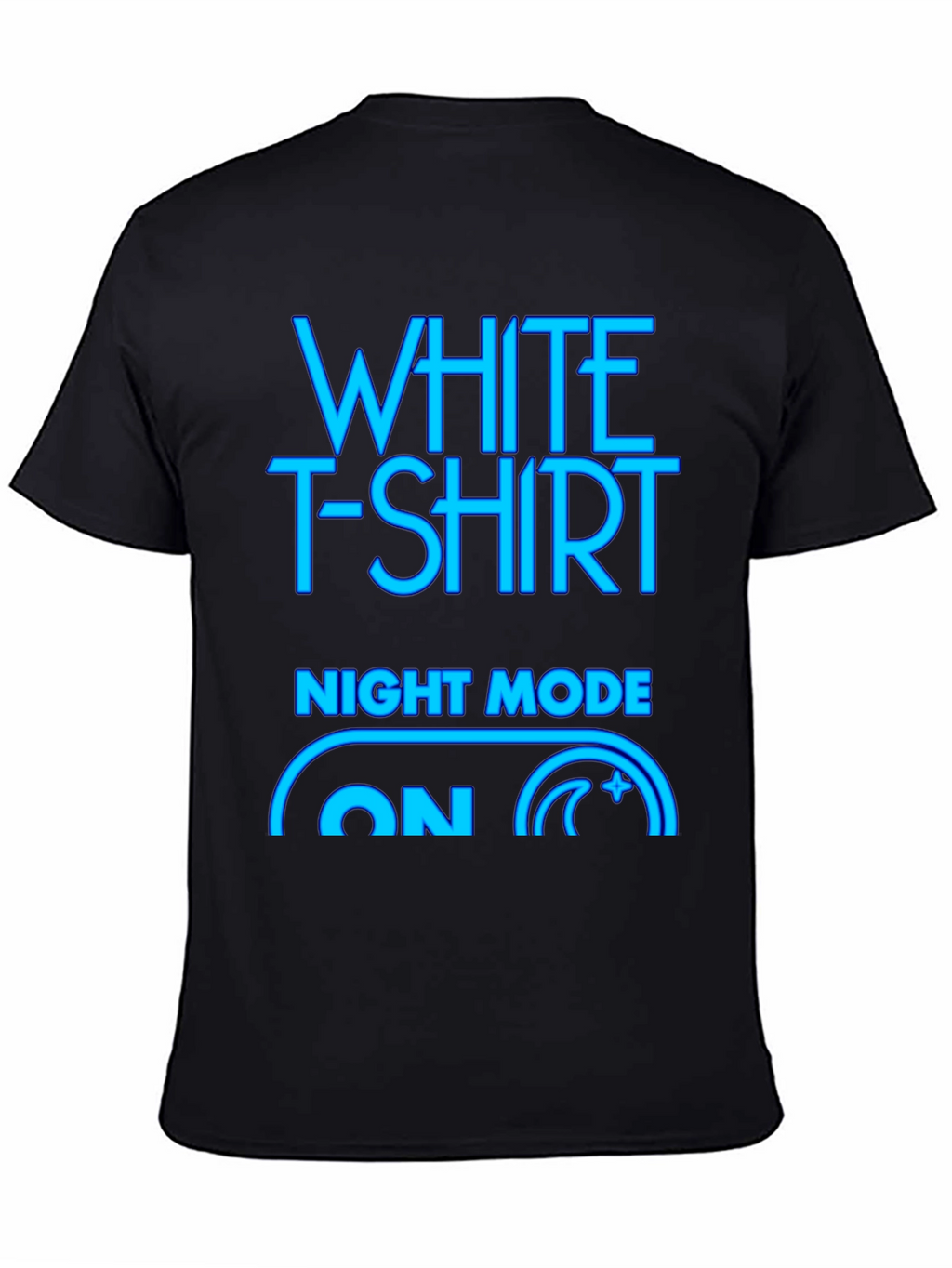 Night Mode On T-Shirt - Graphic Tee