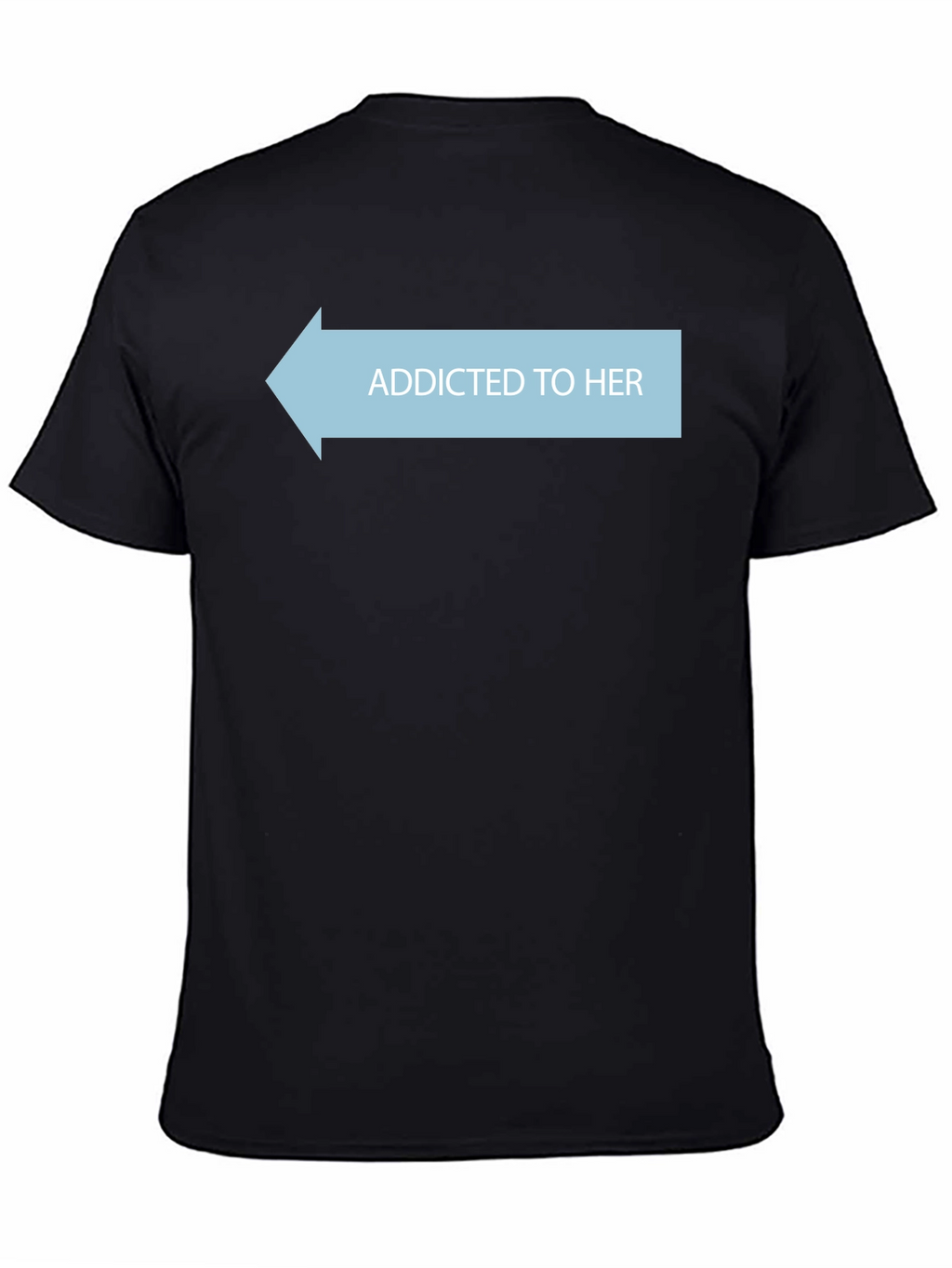 Addicted To Her Tee - Novelty Graphic T-Shirt