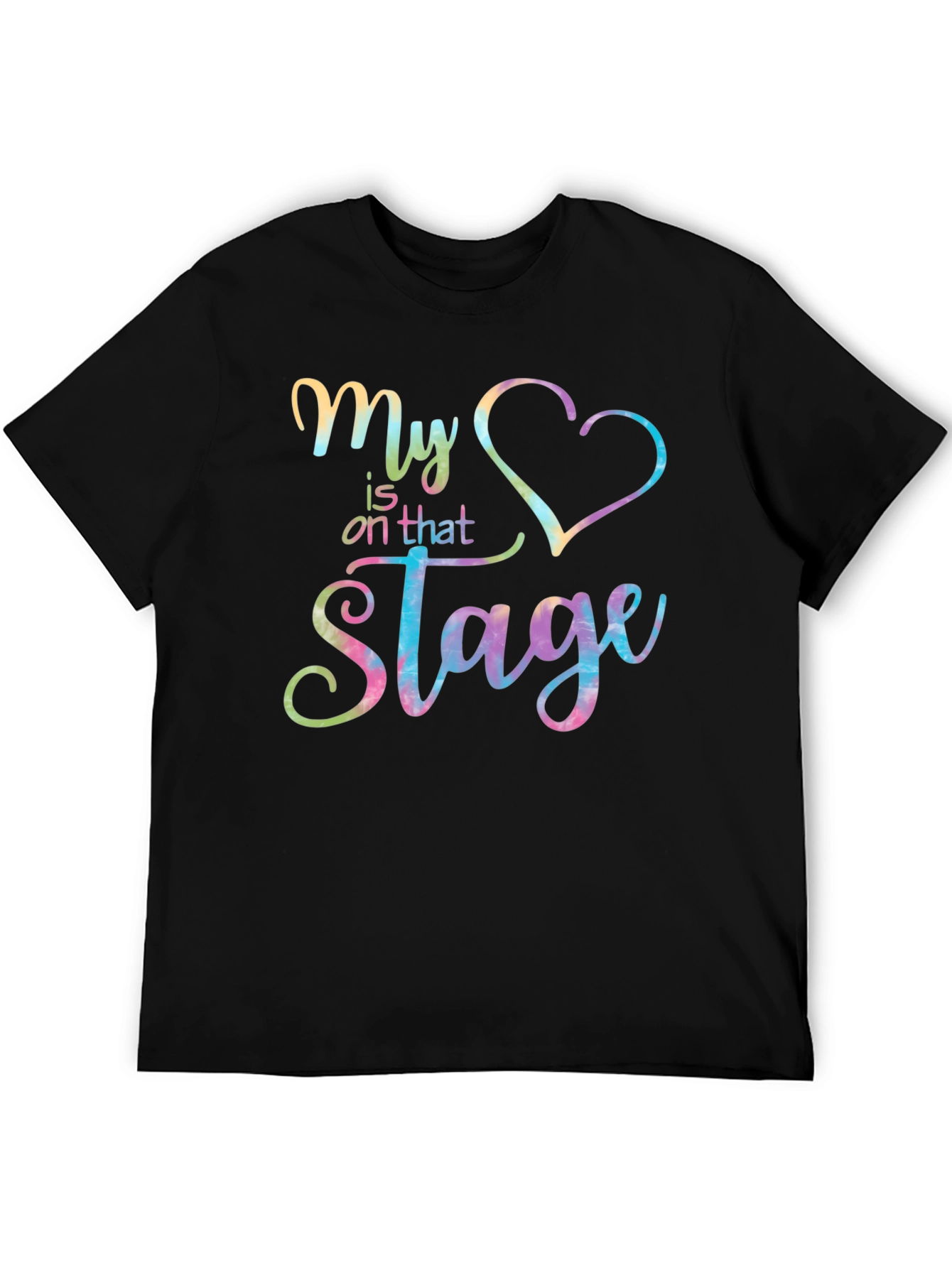 My Heart is on that Stage Graphic Tee