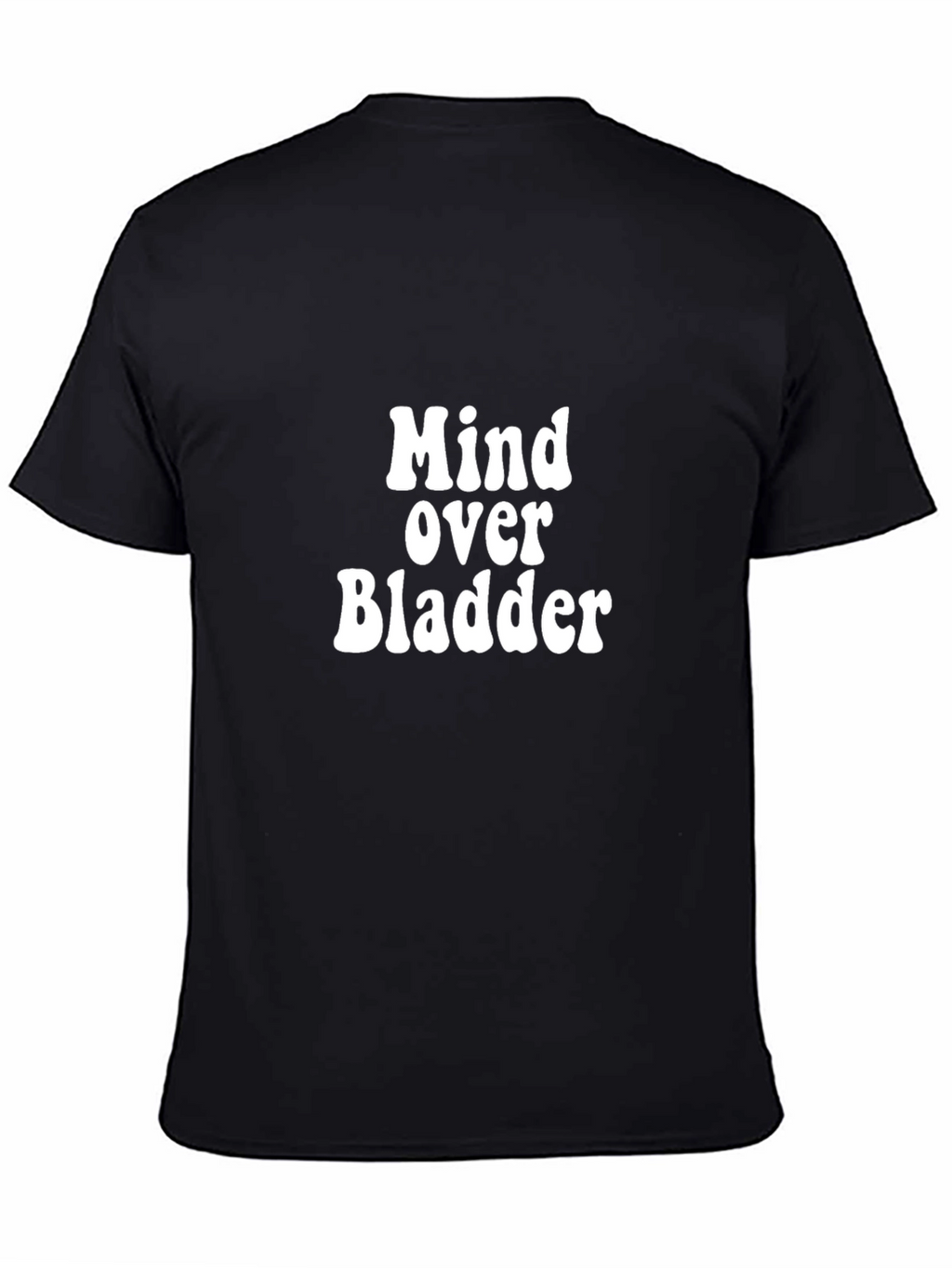 Mind Over Bladder Black Graphic T-Shirt