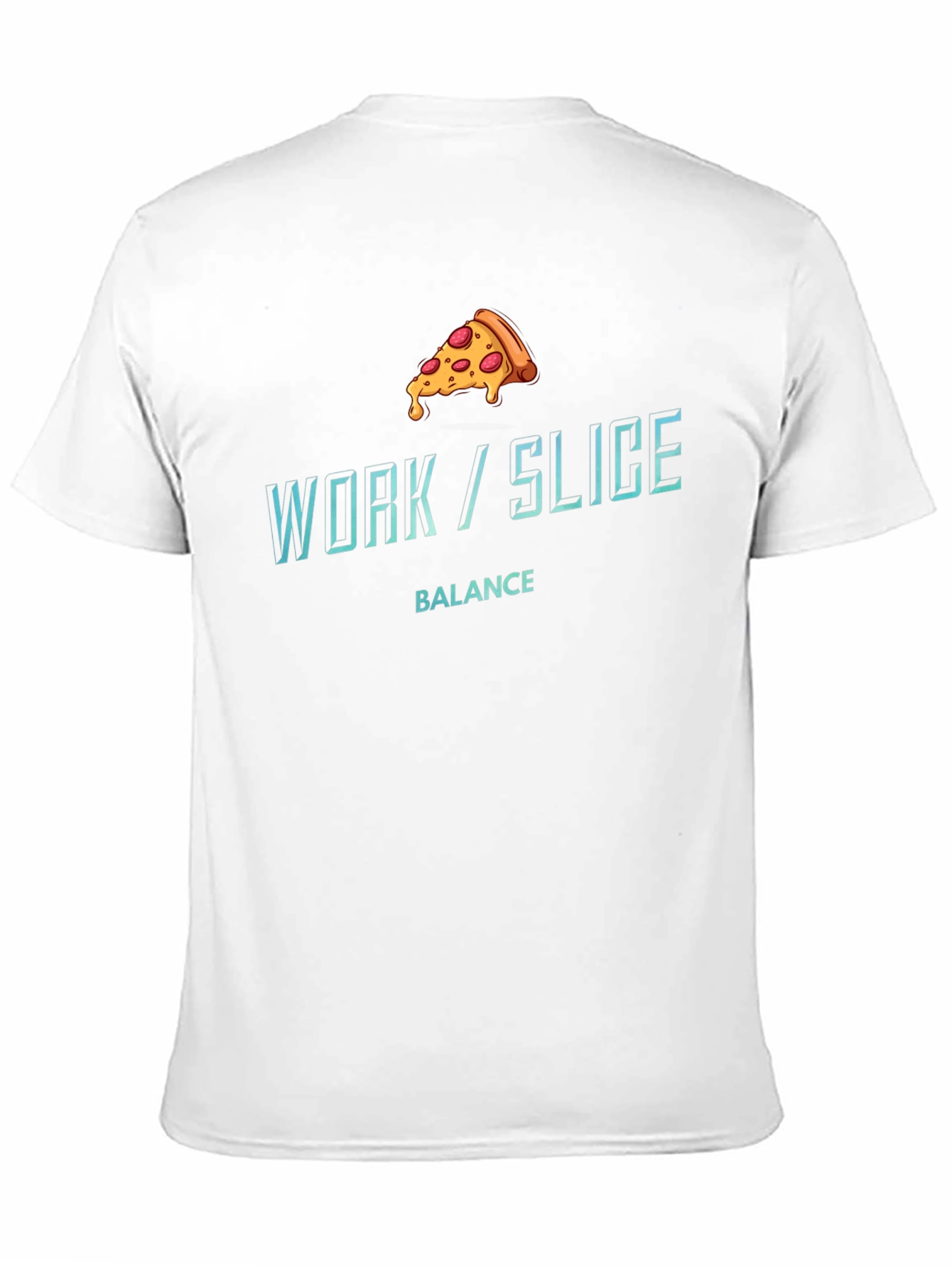 Work/Slice Balance Funny Pizza Graphic T-Shirt