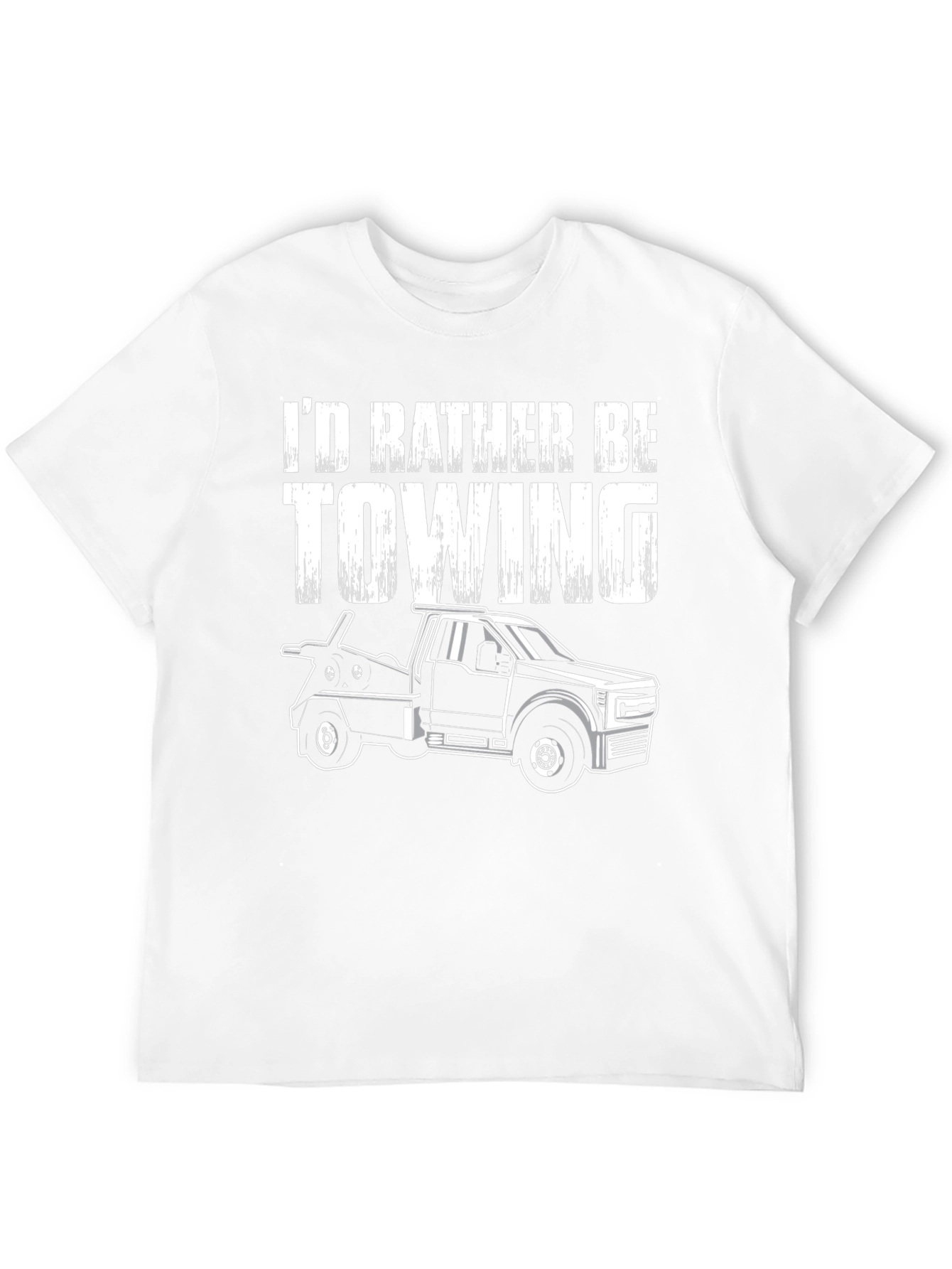 Id Rather Be Towing T-Shirt - Tow Truck Tee