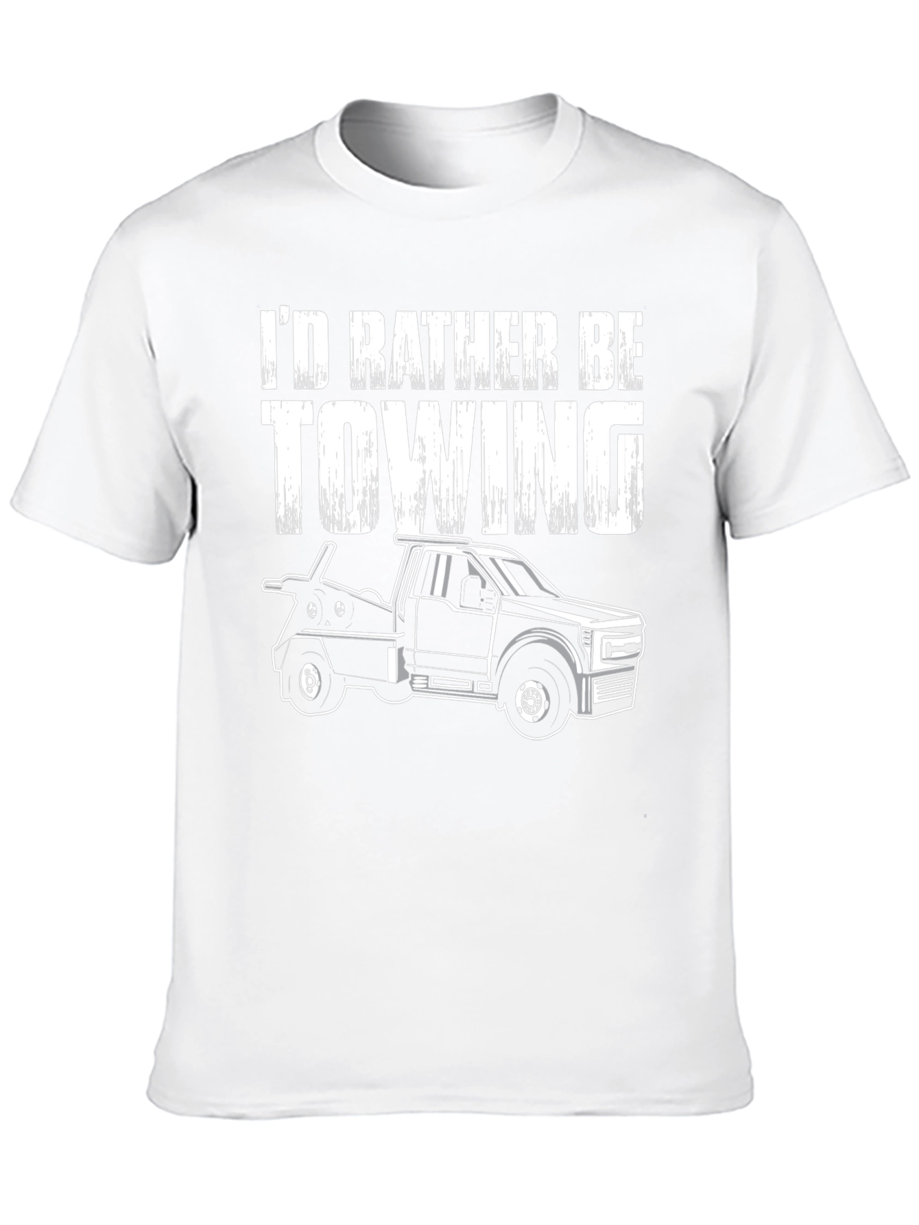 Id Rather Be Towing T-Shirt - Tow Truck Tee