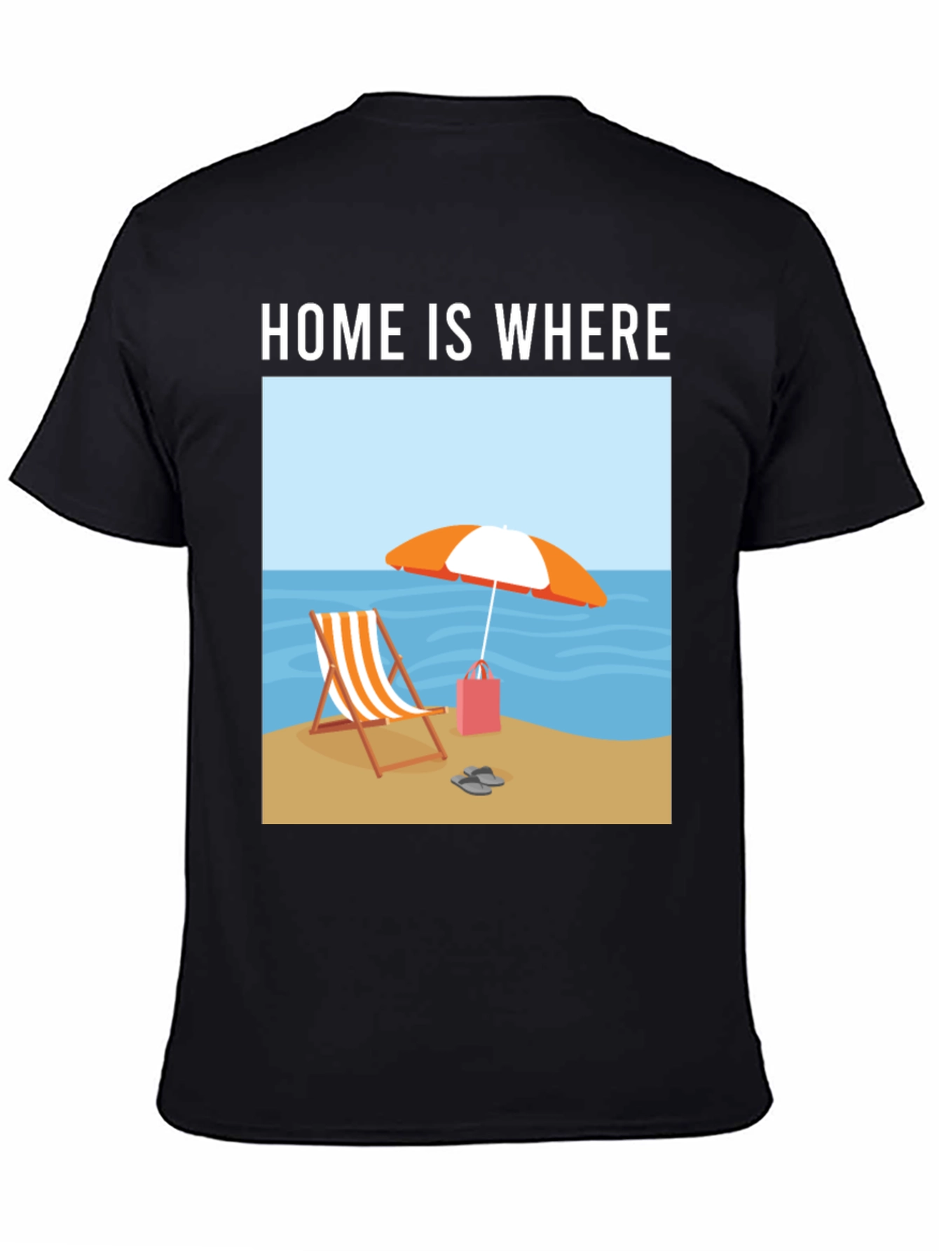 Home is Where the Beach Is T-Shirt