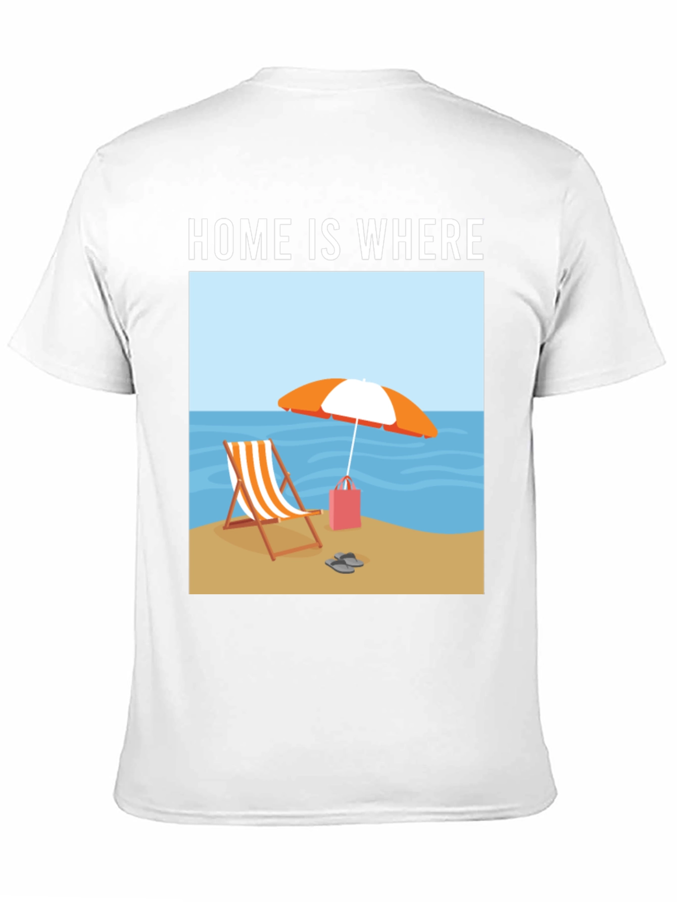 Home is Where the Beach Is T-Shirt