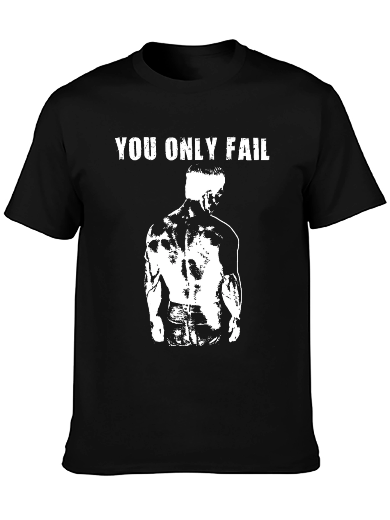 You Only Fail Black Graphic T-Shirt
