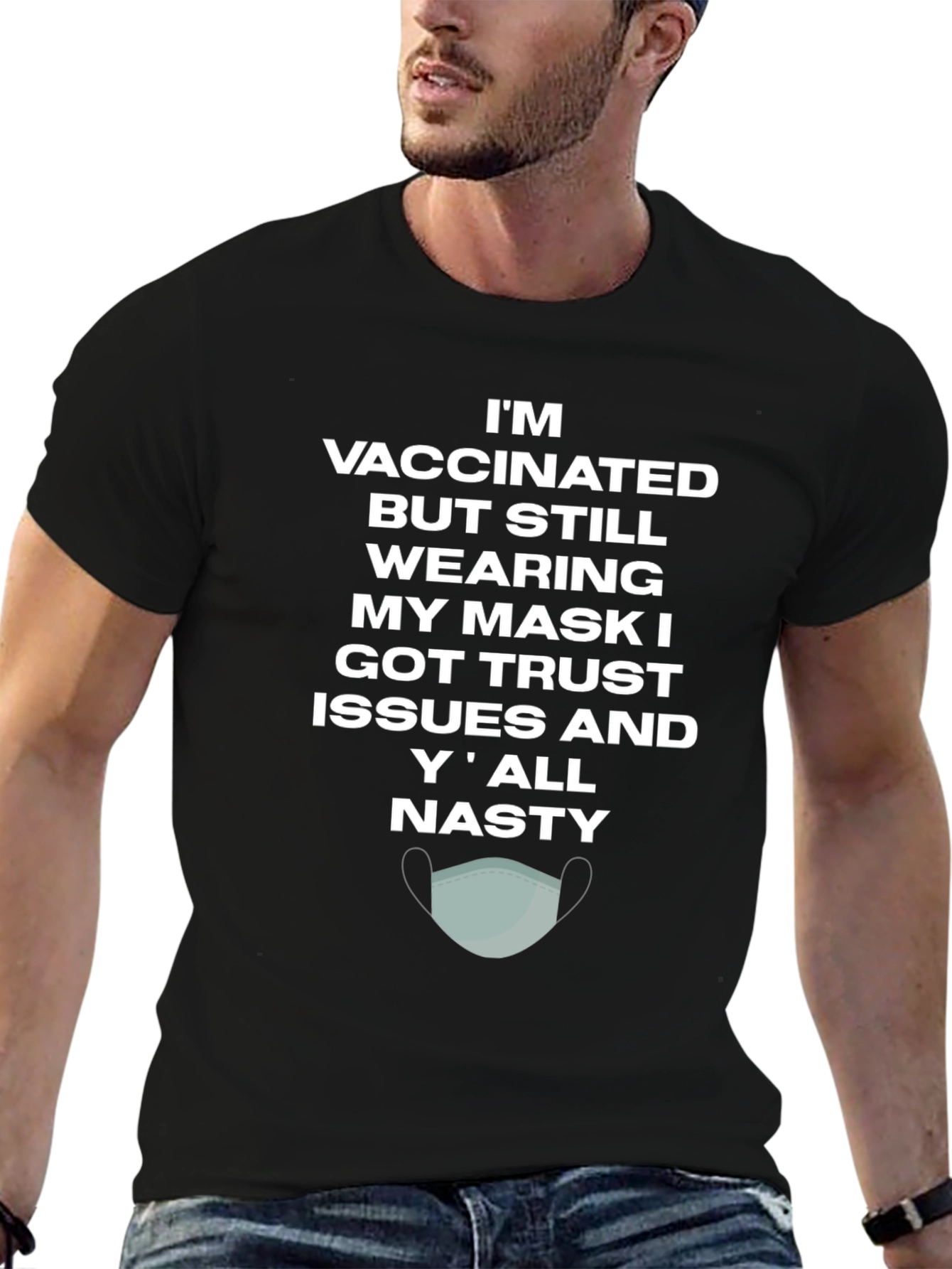 Vaccinated Trust Issues Mask T-Shirt