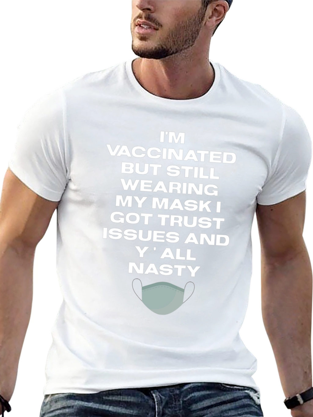 Vaccinated Trust Issues Mask T-Shirt