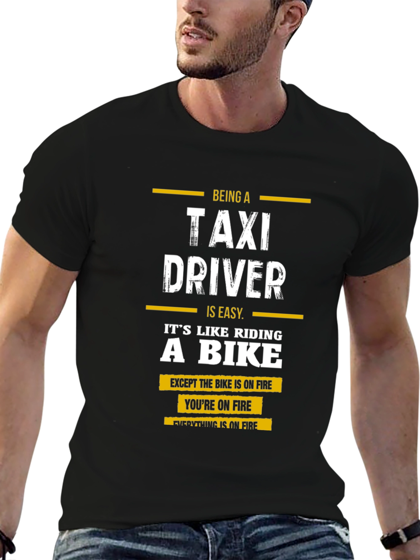 Taxi Driver Humor T-Shirt - On Fire Joke
