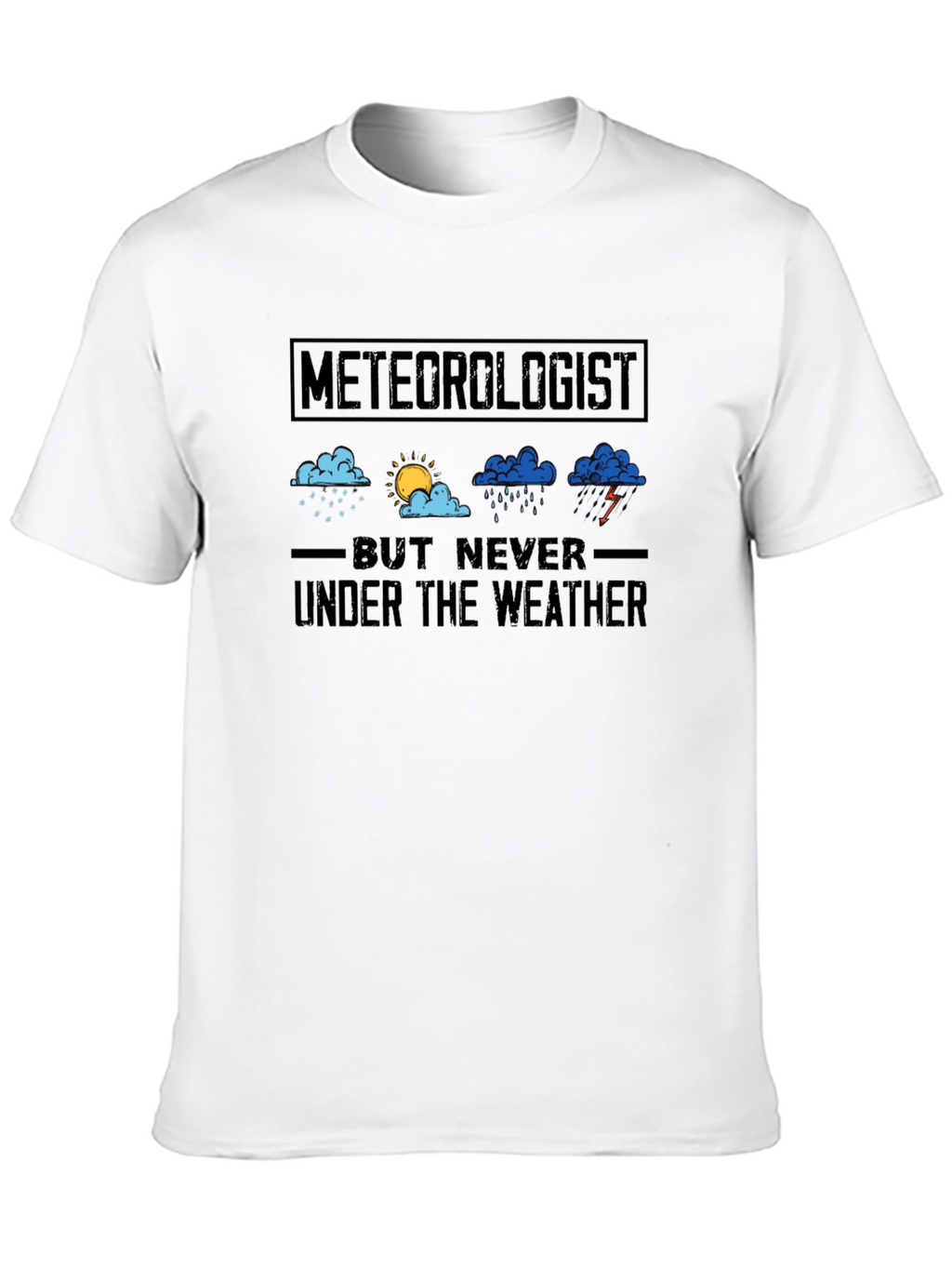 Meteorologist T-Shirt - Weather Expert Tee
