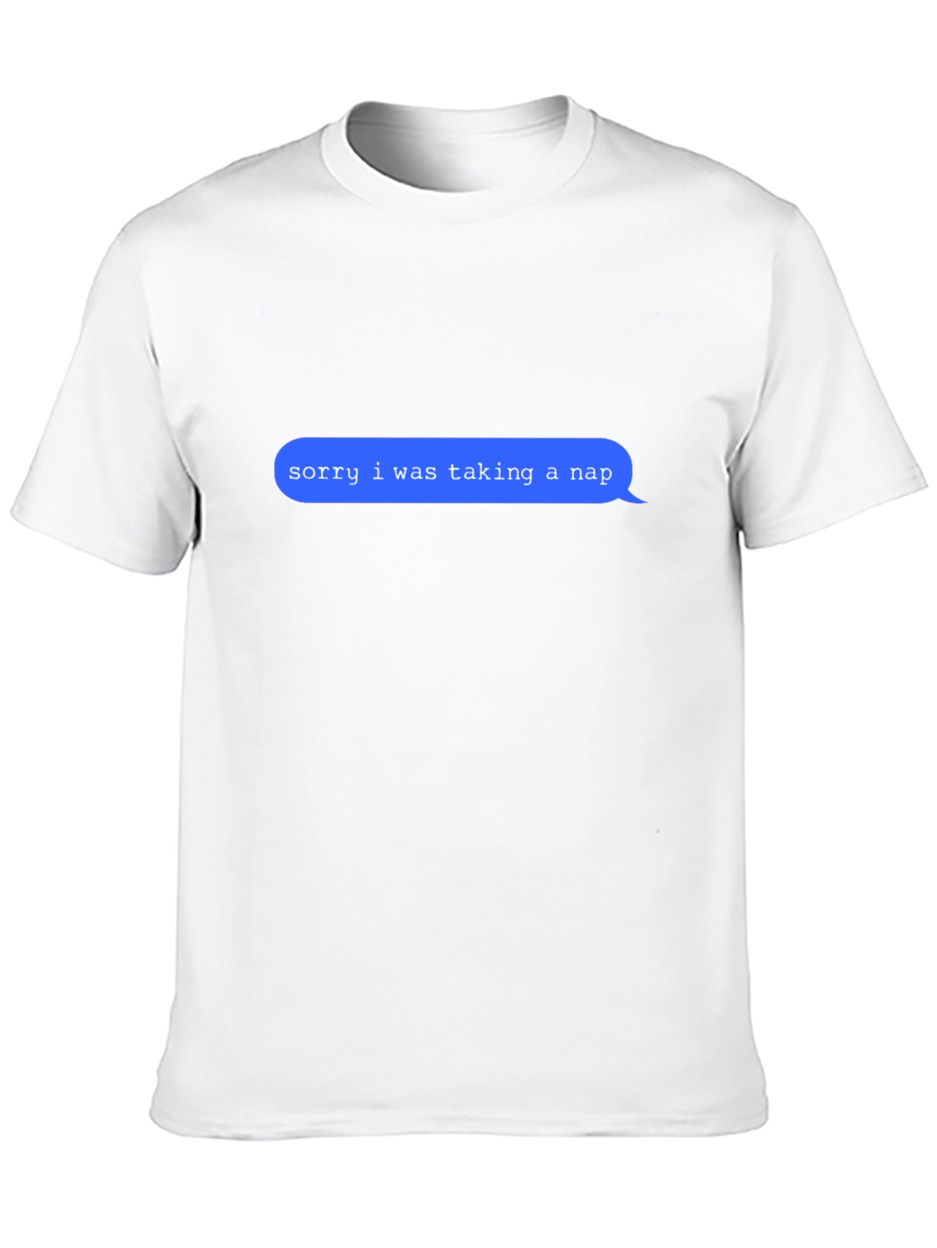 Sorry I Was Taking A Nap Graphic T-Shirt