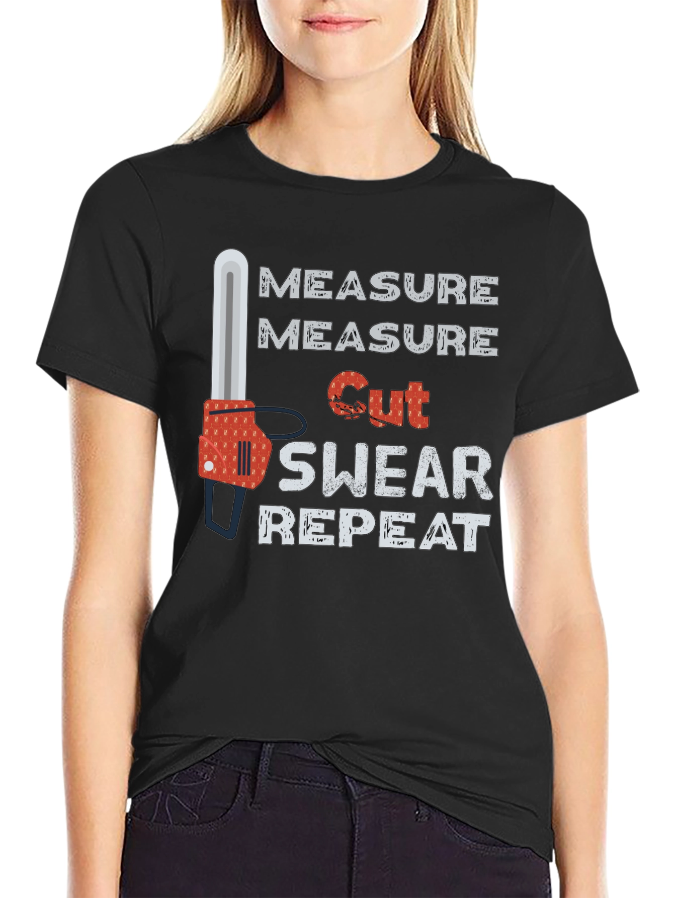 Measure Cut Swear Repeat T-Shirt