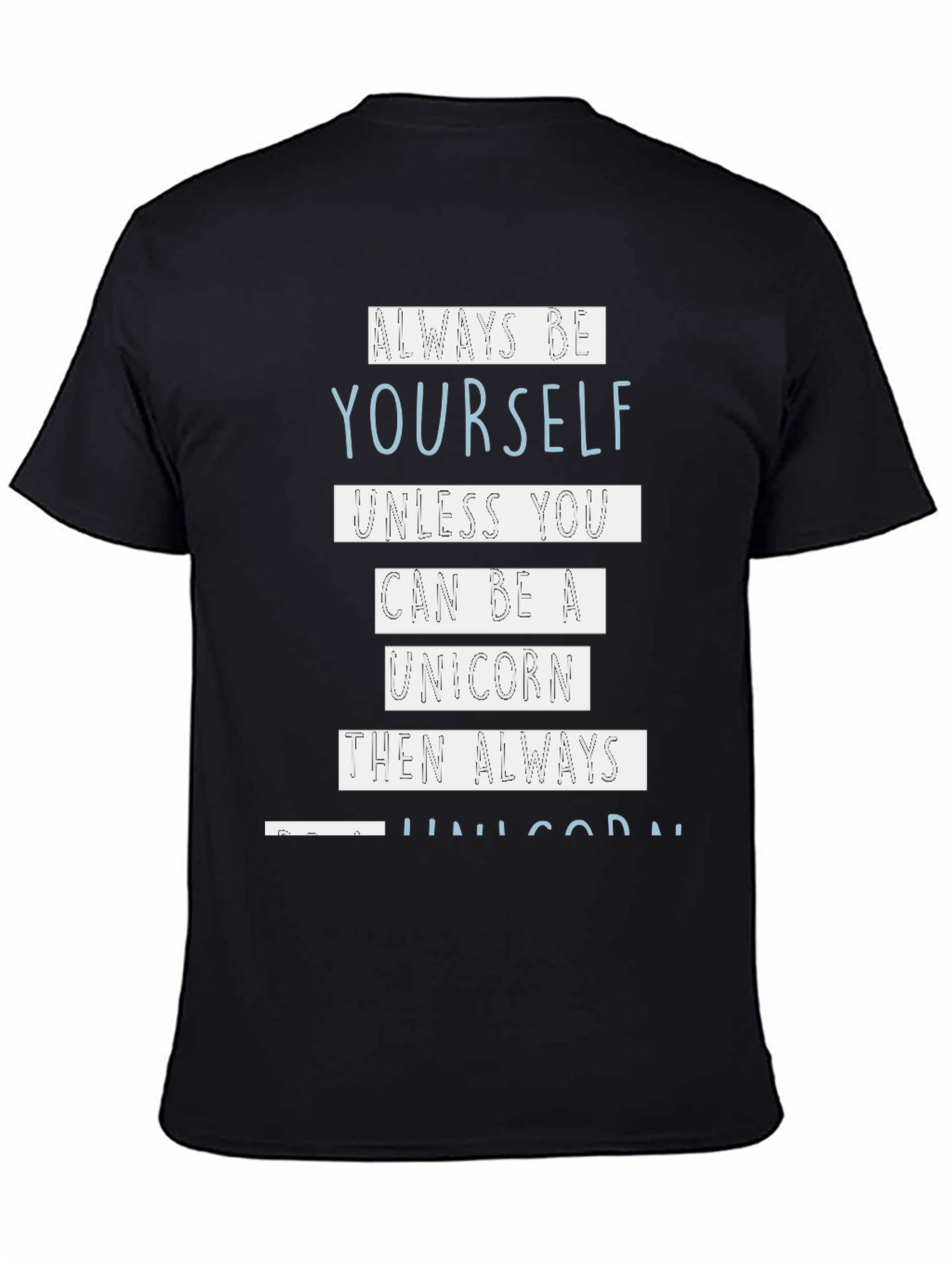 Always Be Yourself Unicorn Graphic Tee