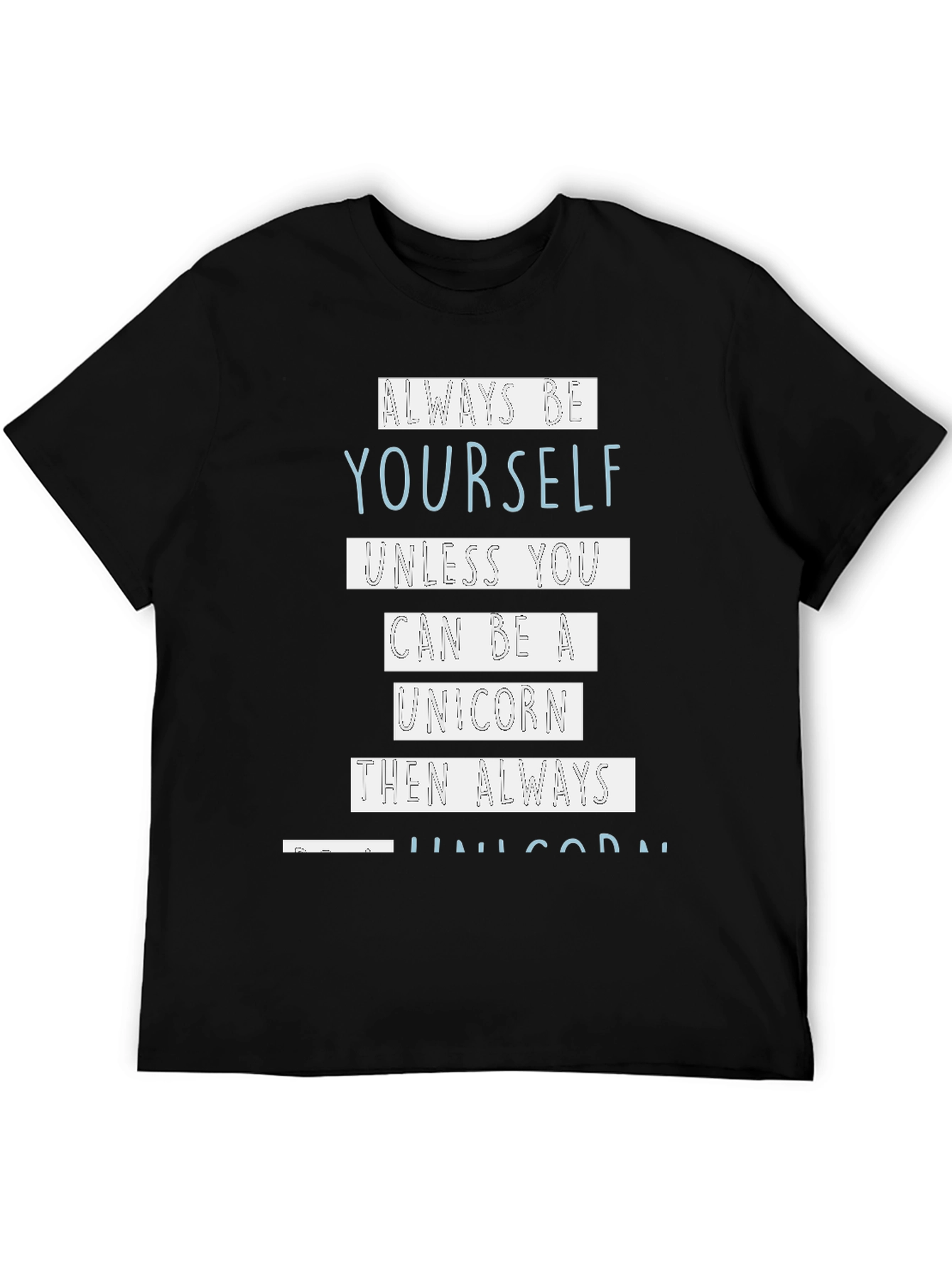 Always Be Yourself Unicorn Graphic Tee