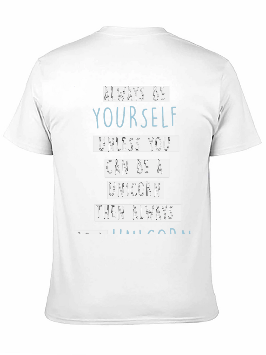 Always Be Yourself Unicorn Graphic Tee