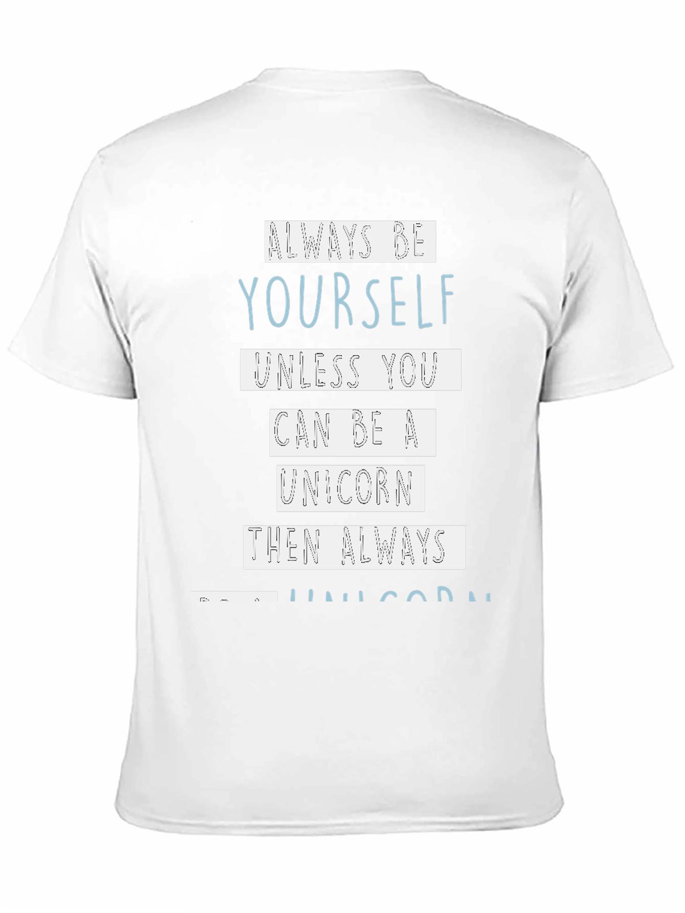 Always Be Yourself Unicorn Graphic Tee