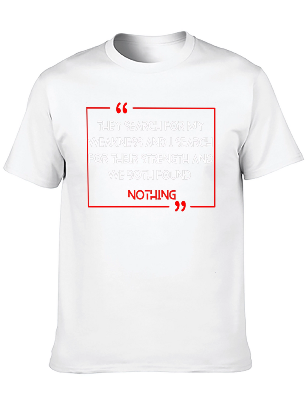 Strength & Weakness Graphic T-Shirt