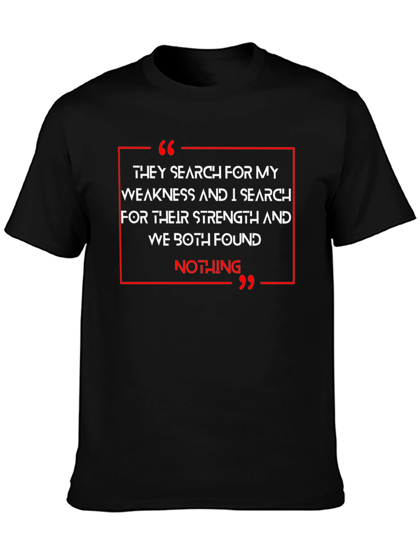 Strength & Weakness Graphic T-Shirt