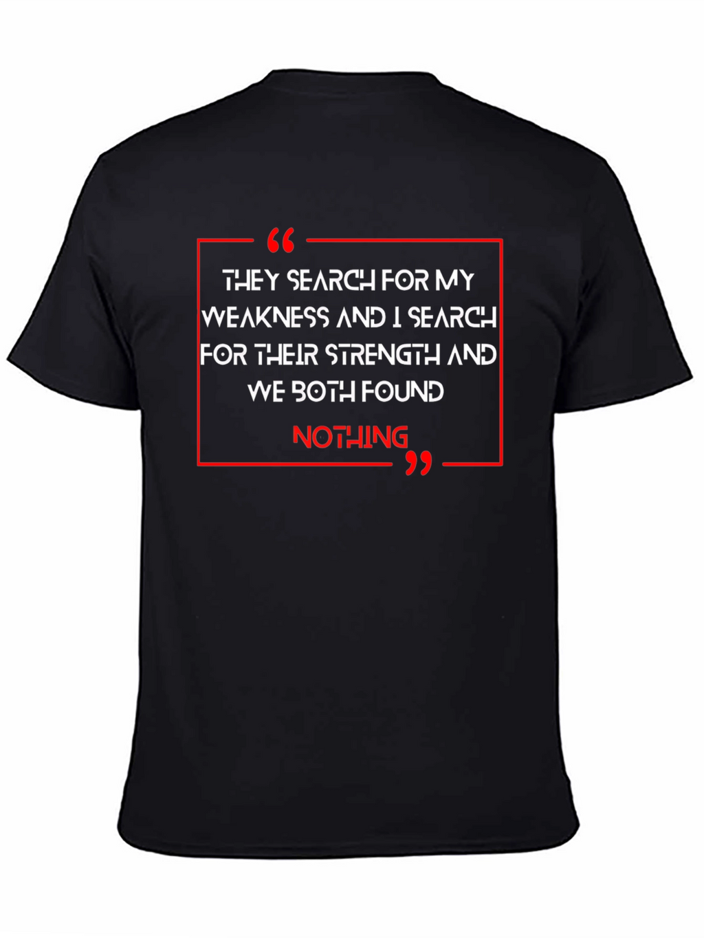 Strength & Weakness Graphic T-Shirt