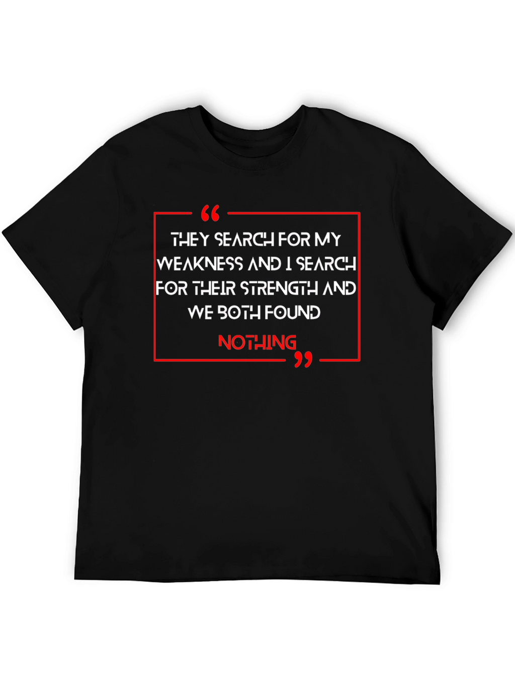 Strength & Weakness Graphic T-Shirt