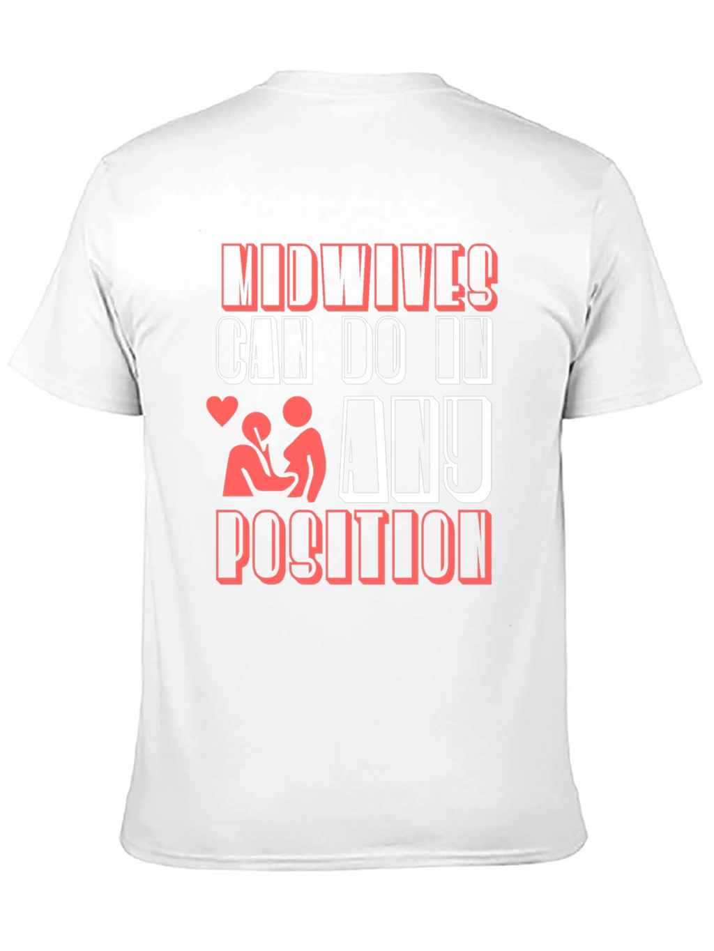 Midwives Can Do It T-Shirt Funny Maternity