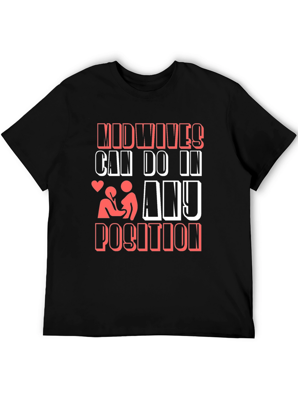 Midwives Can Do It T-Shirt Funny Maternity