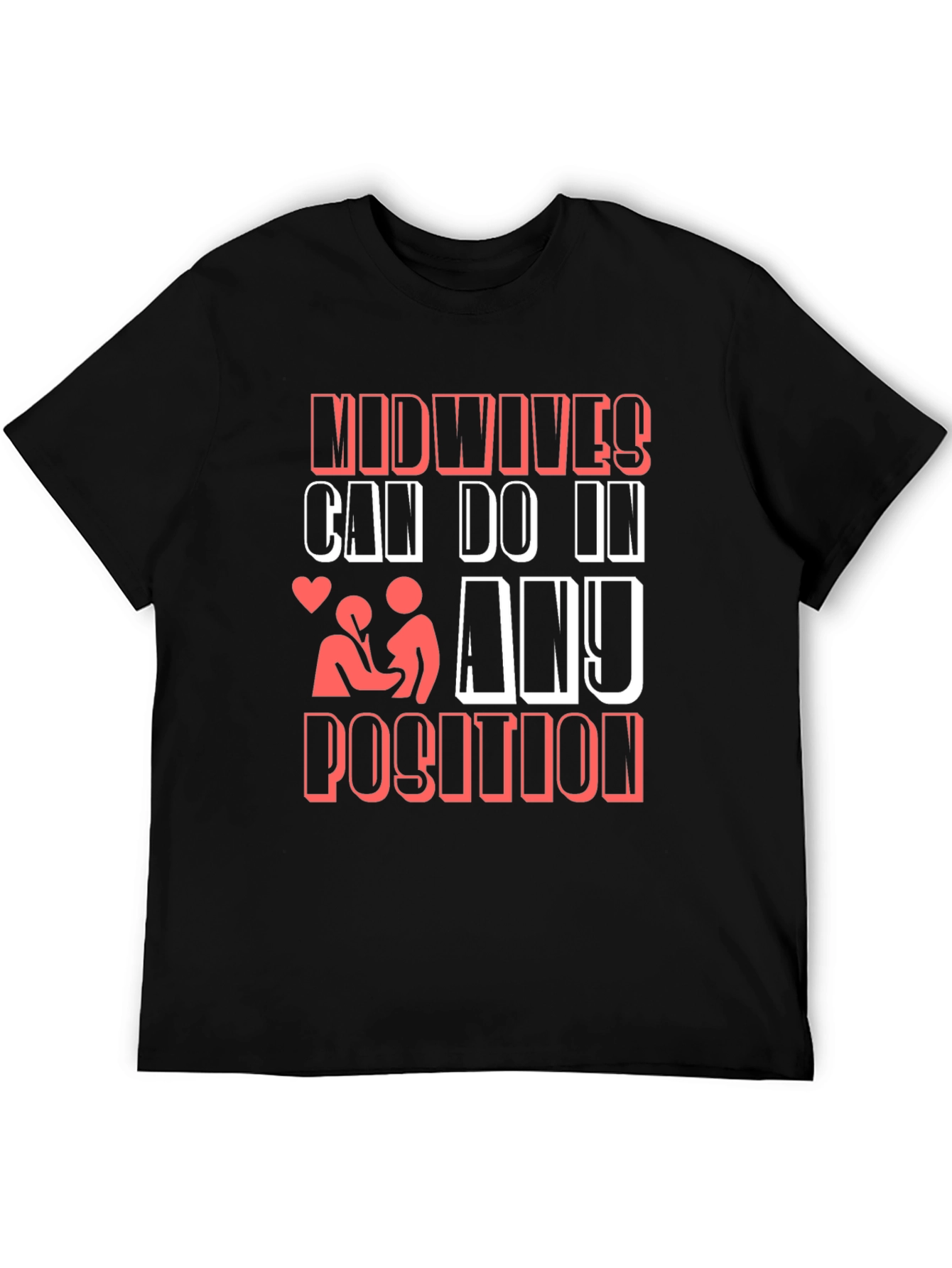 Midwives Can Do It T-Shirt Funny Maternity