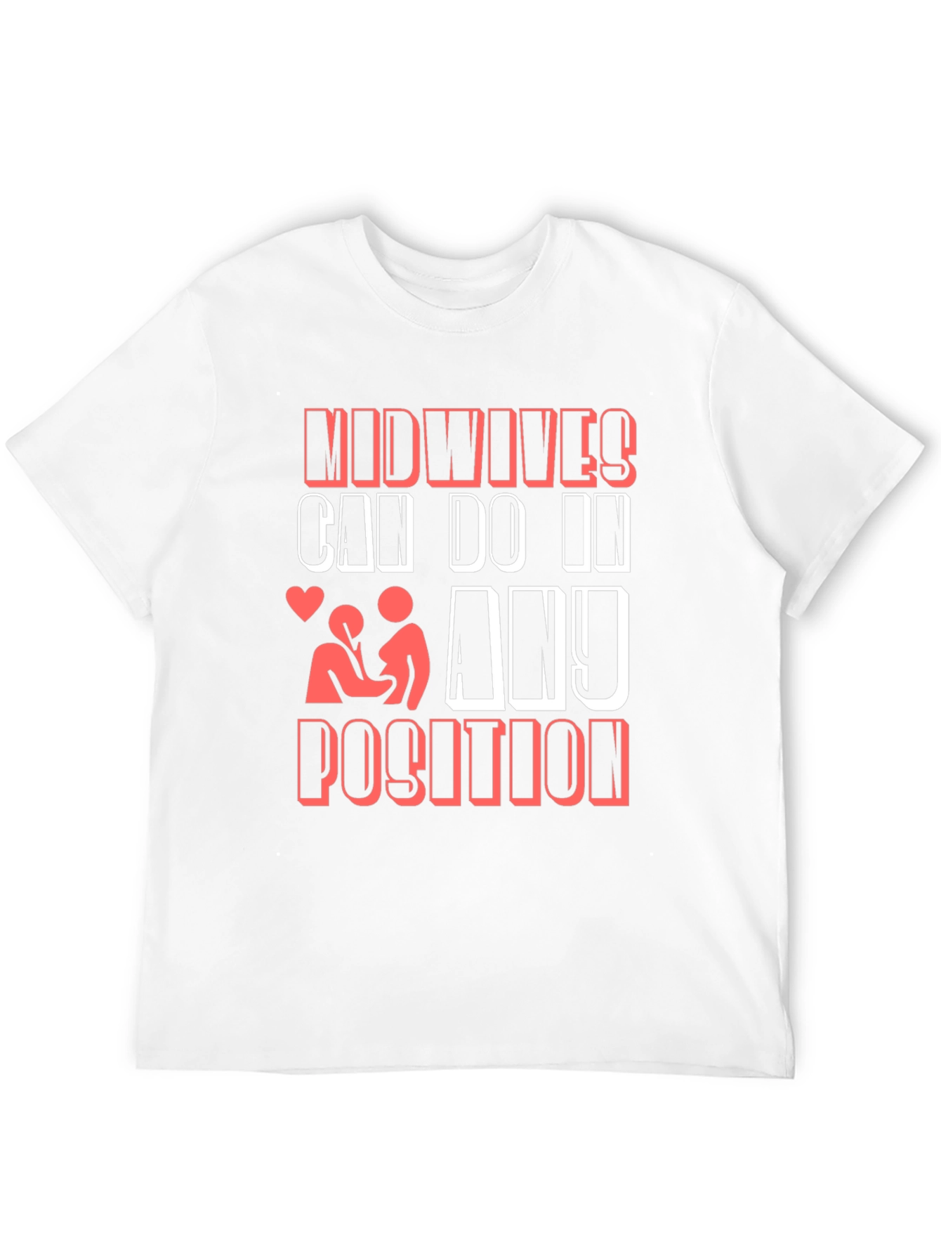 Midwives Can Do It T-Shirt Funny Maternity