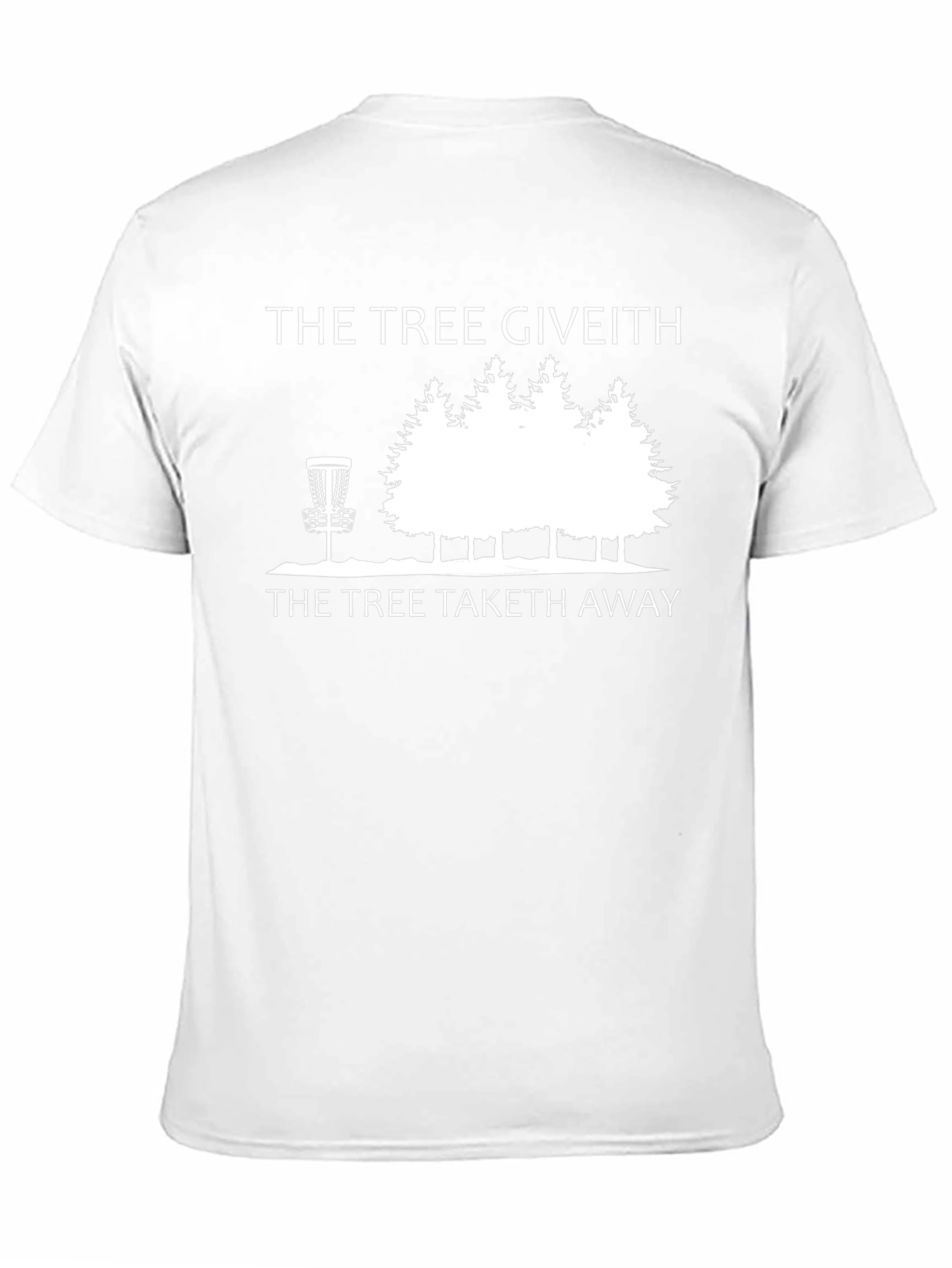 The Tree Giveth Disc Golf T-Shirt