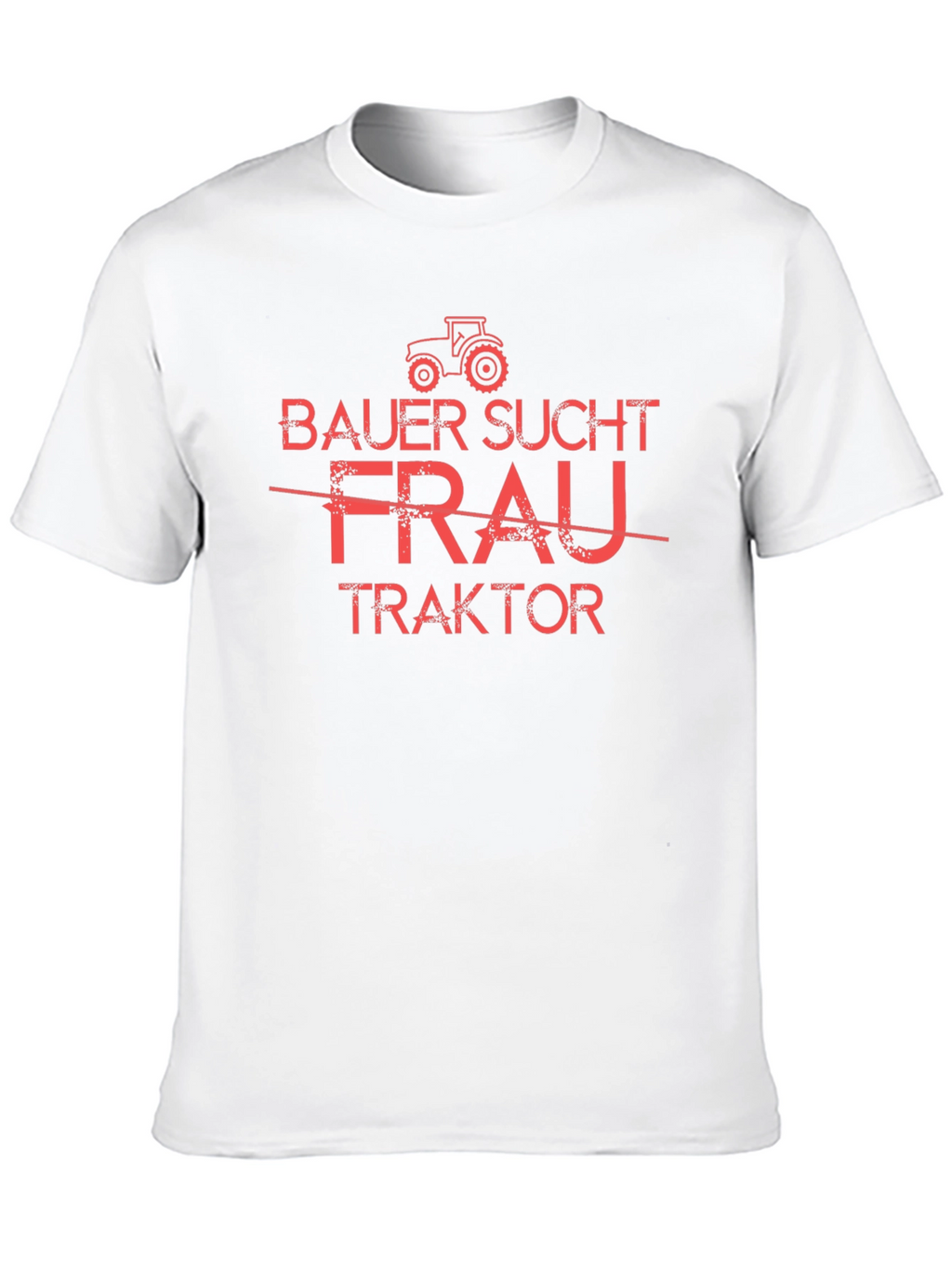 Bauer Sucht Traktor T-Shirt - Funny Farmer Tee