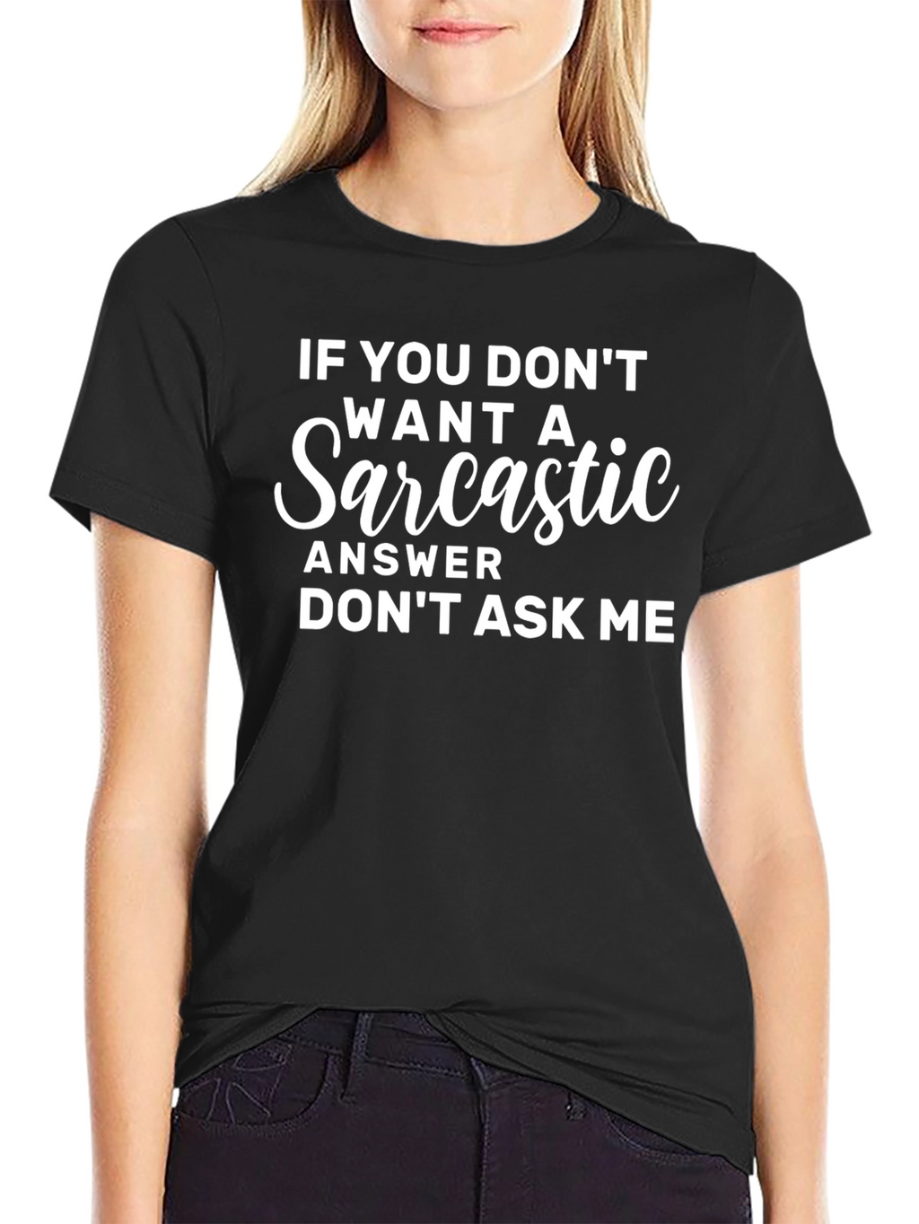 Sarcastic Answer T-Shirt - Funny Novelty Tee