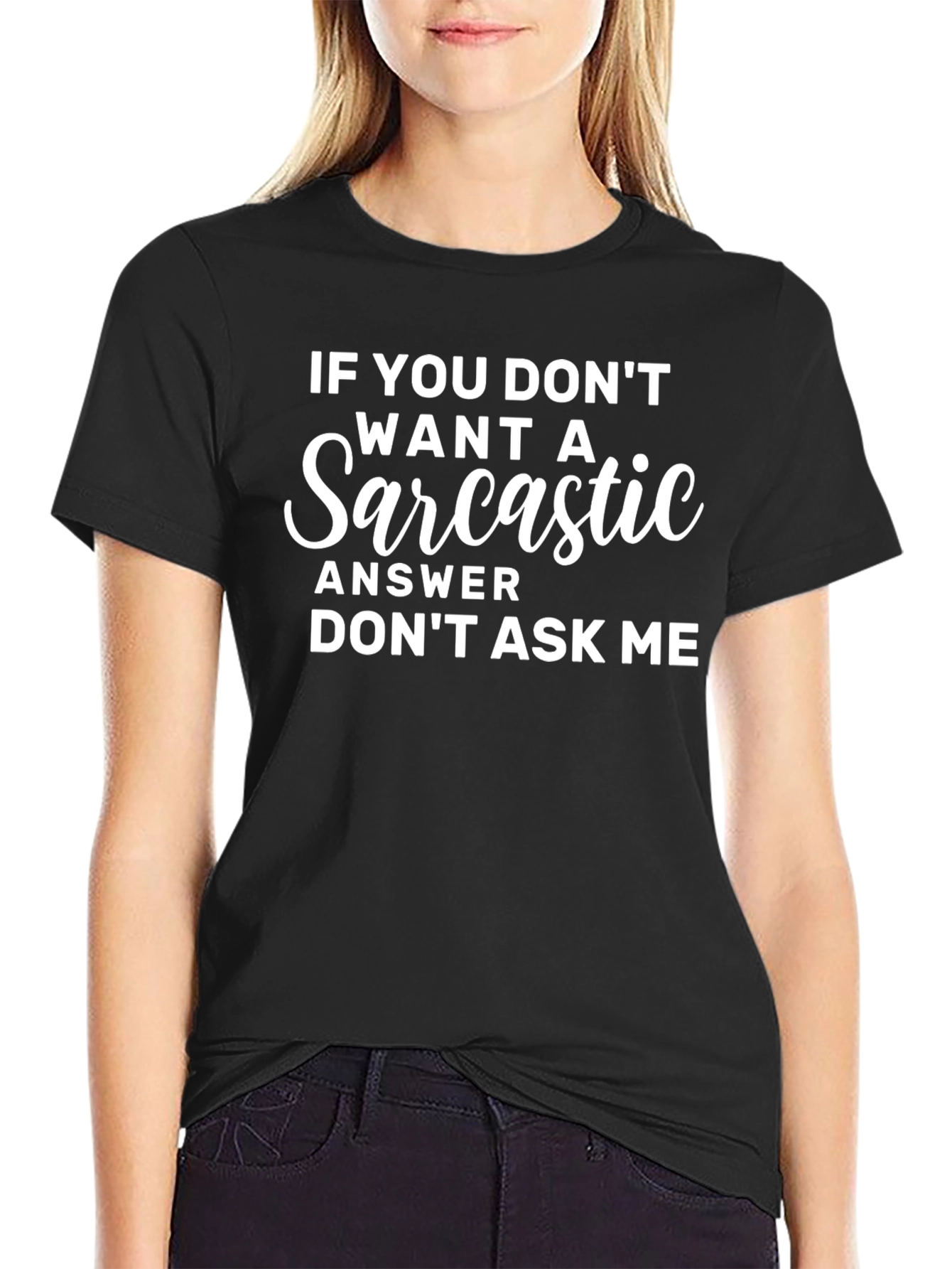 Sarcastic Answer T-Shirt - Funny Novelty Tee