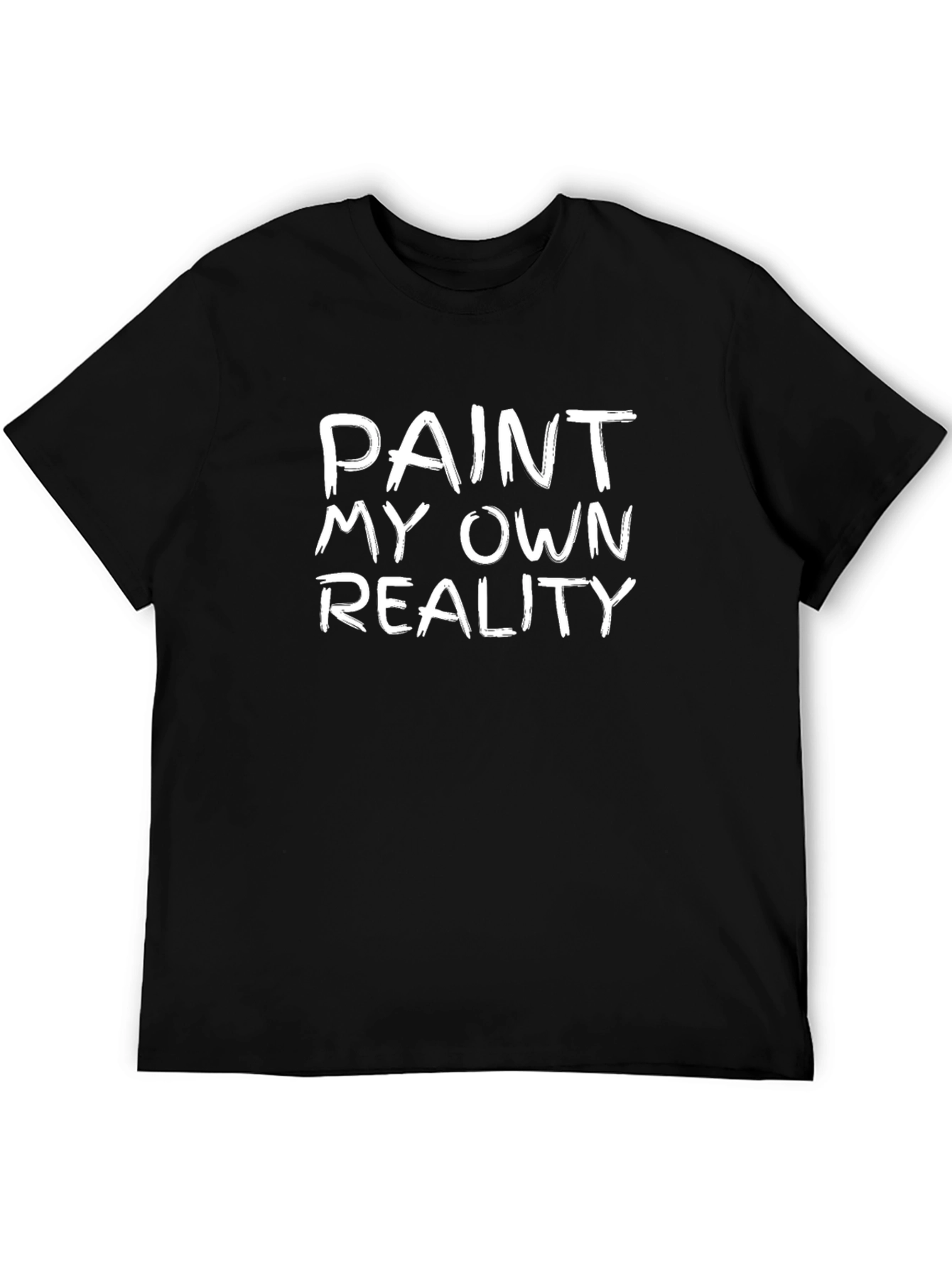 Paint My Own Reality Graphic T-Shirt