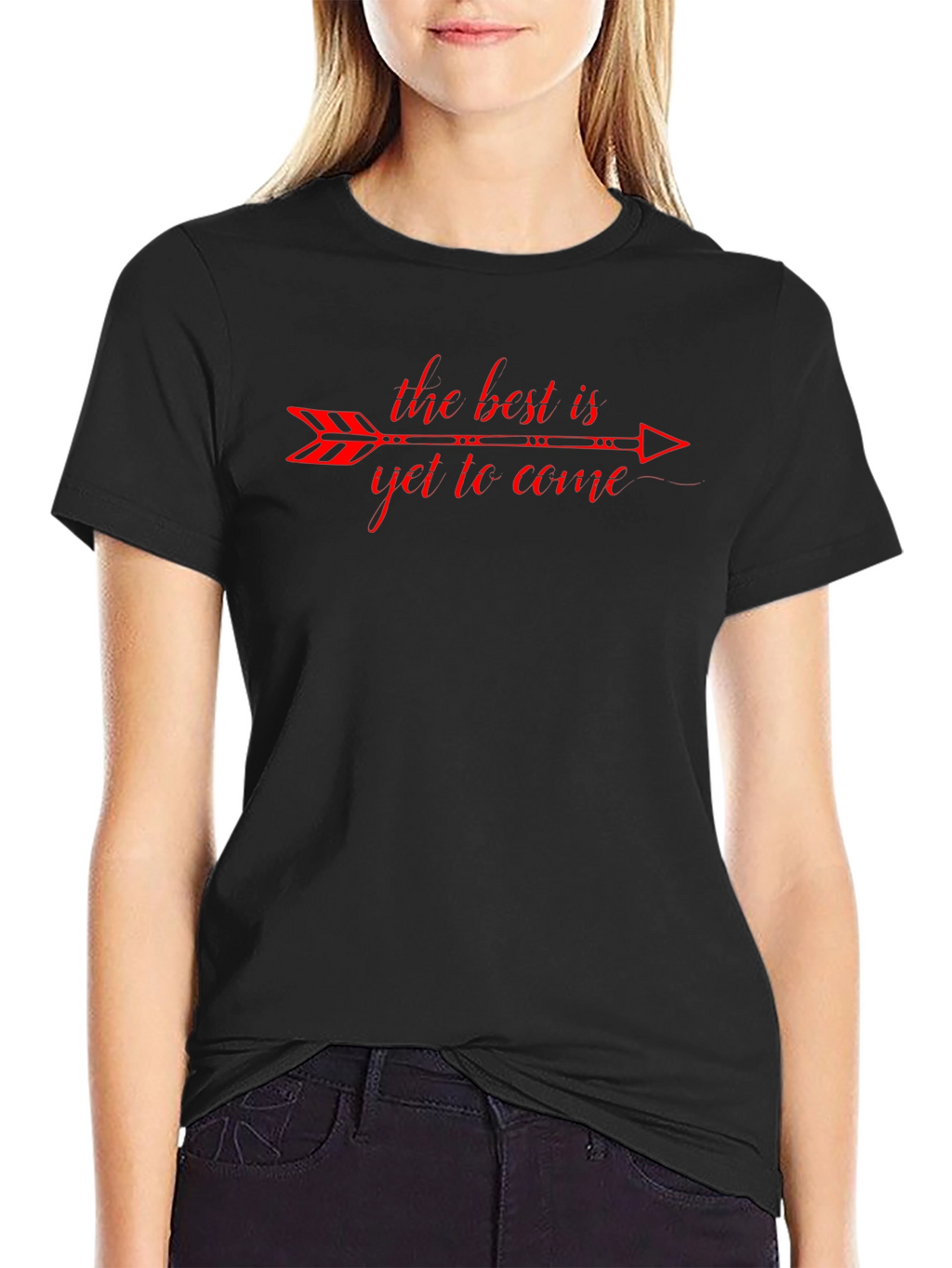 The Best Is Yet To Come Graphic T-Shirt
