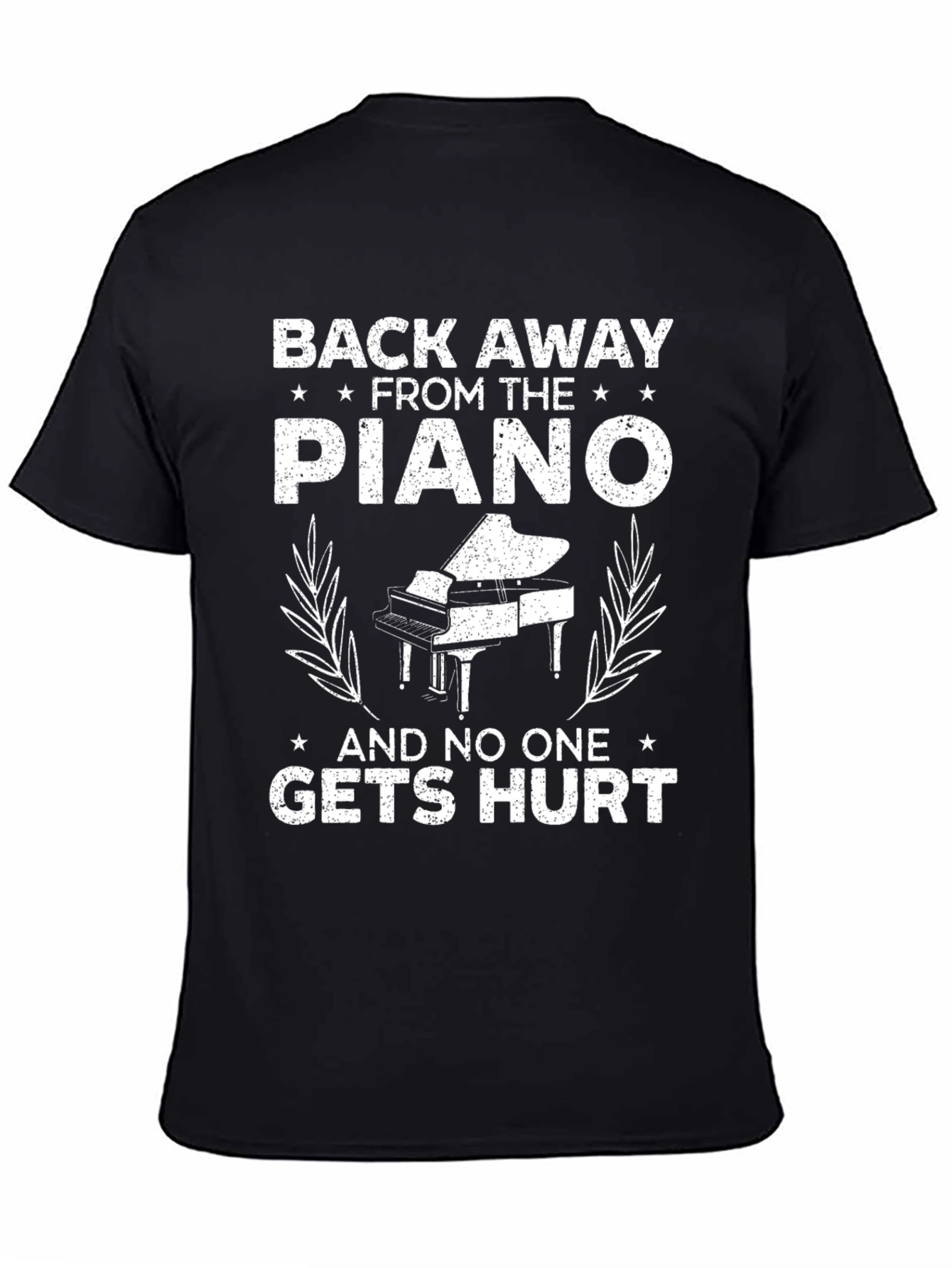 Back Away From Piano T-Shirt - Musician Humor Tee