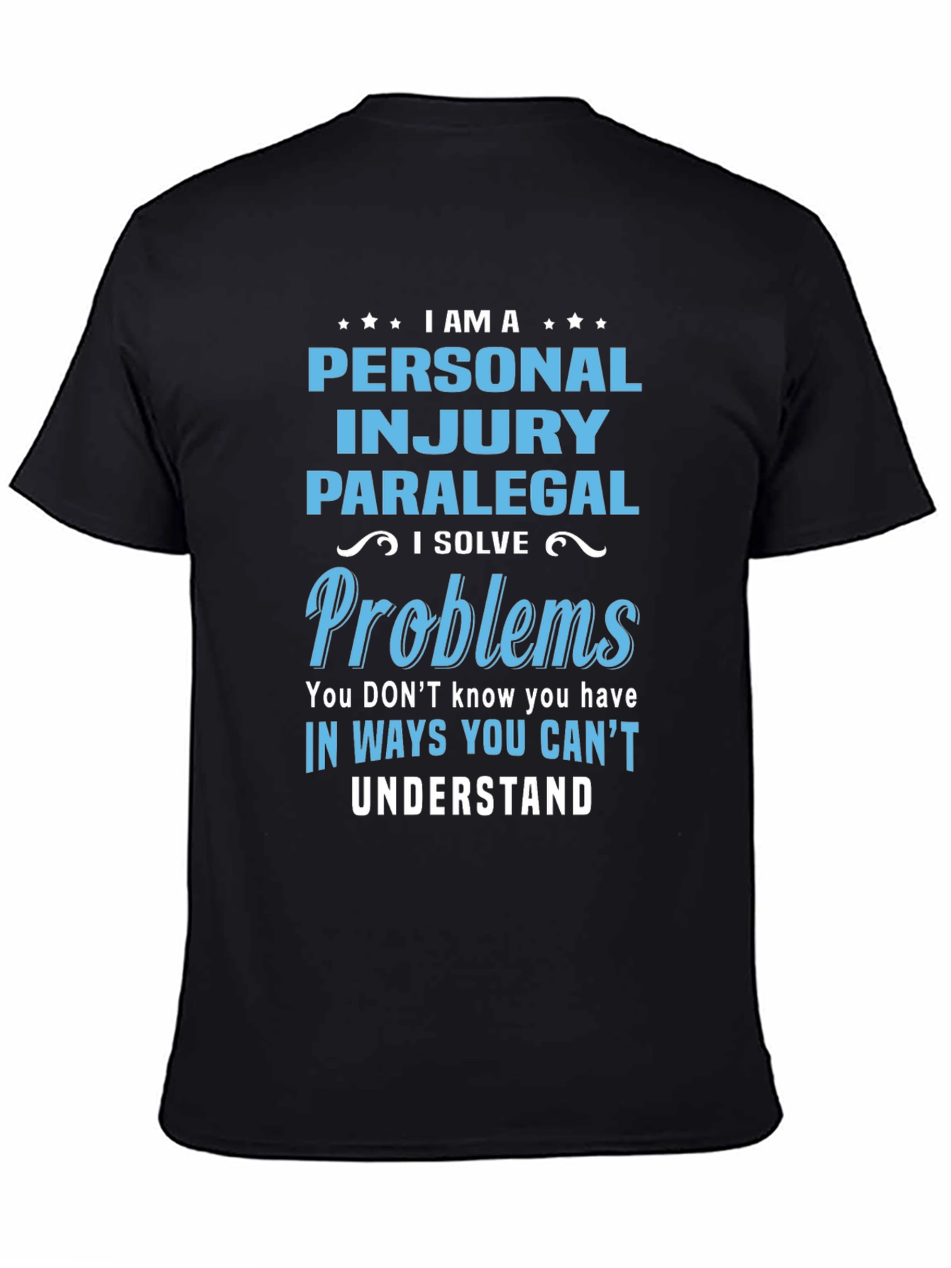Personal Injury Paralegal T-Shirt - Problem Solver