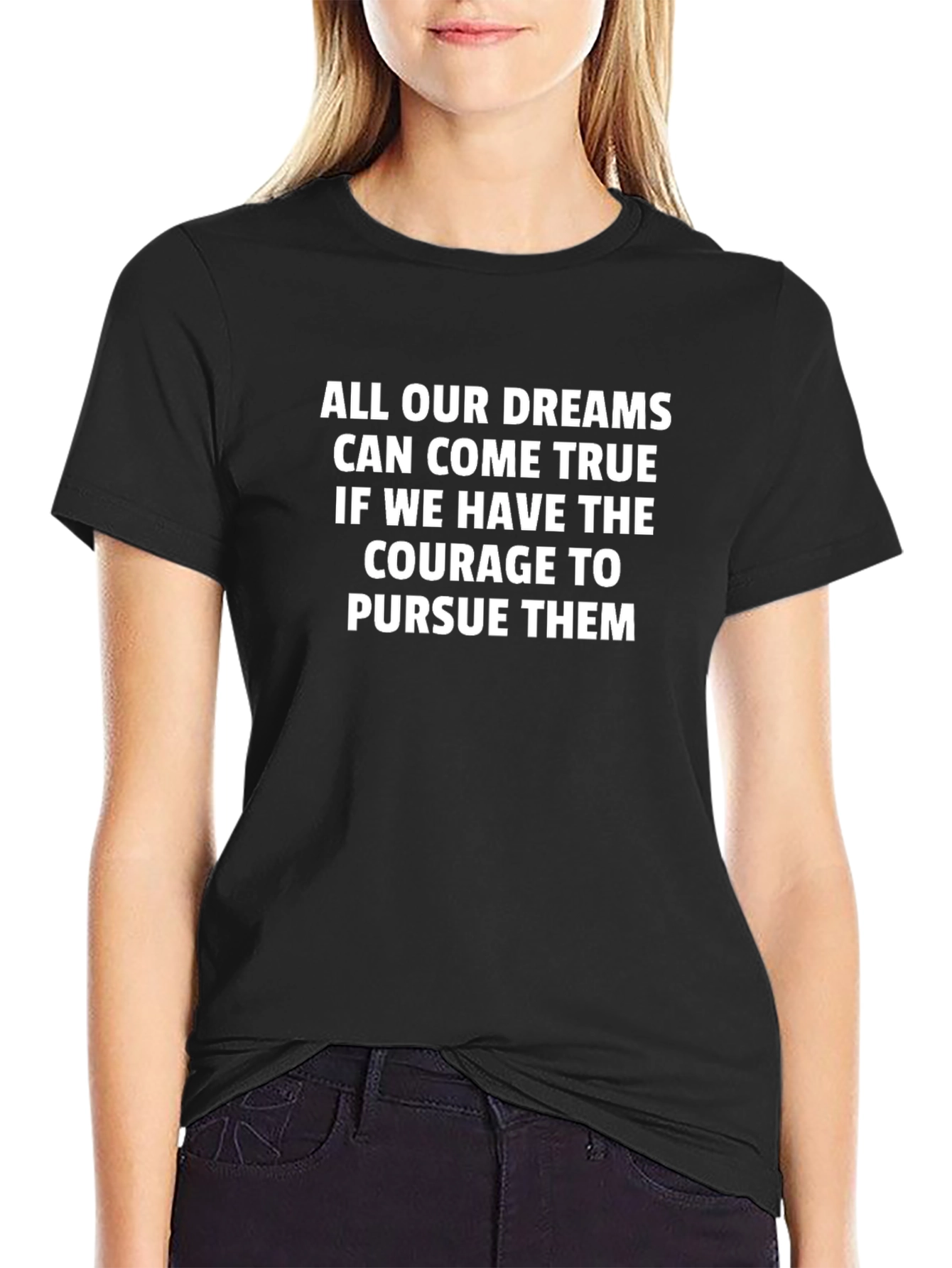 Inspirational Quote Black T-Shirt