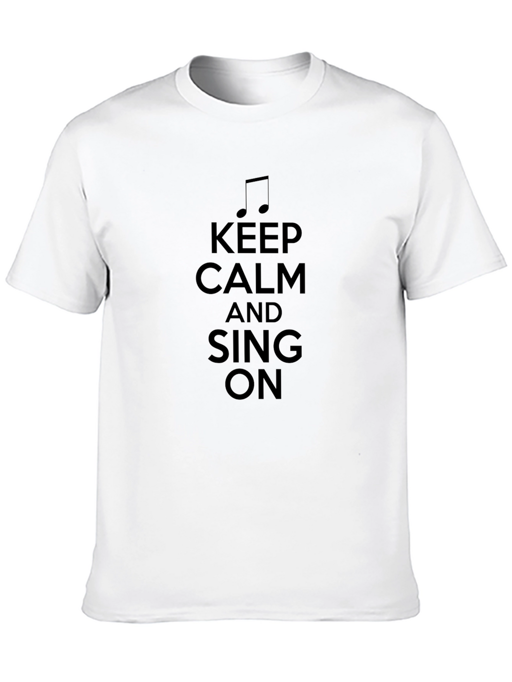 Keep Calm and Sing On Black T-Shirt