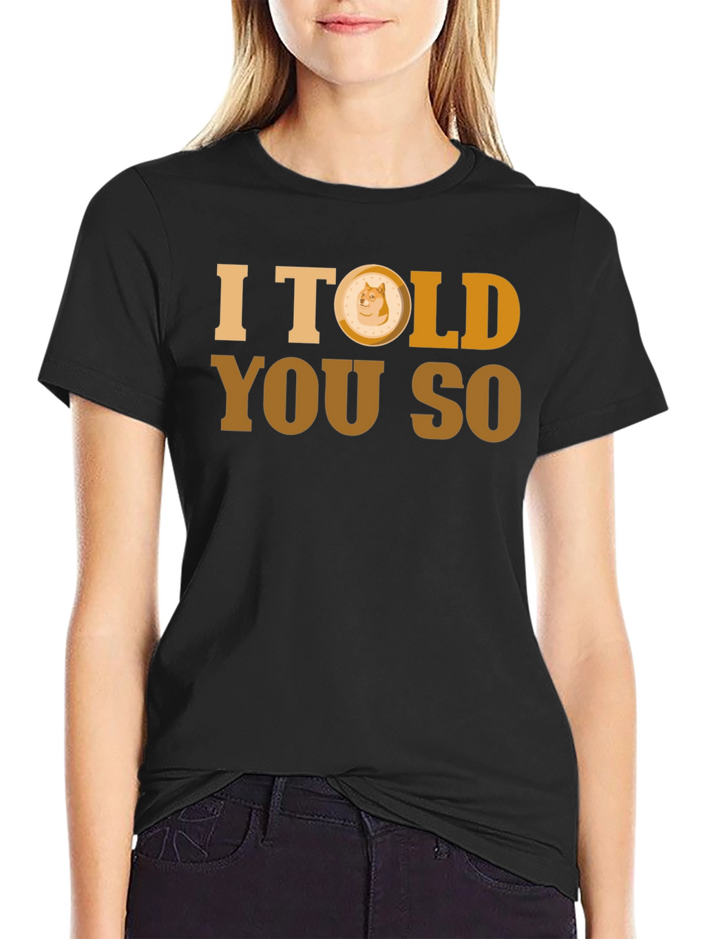 I Told You So - Doge T-Shirt