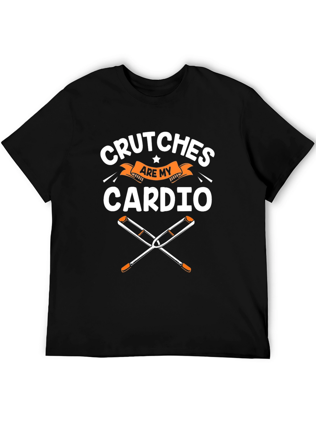 Crutches are my Cardio Funny T-Shirt